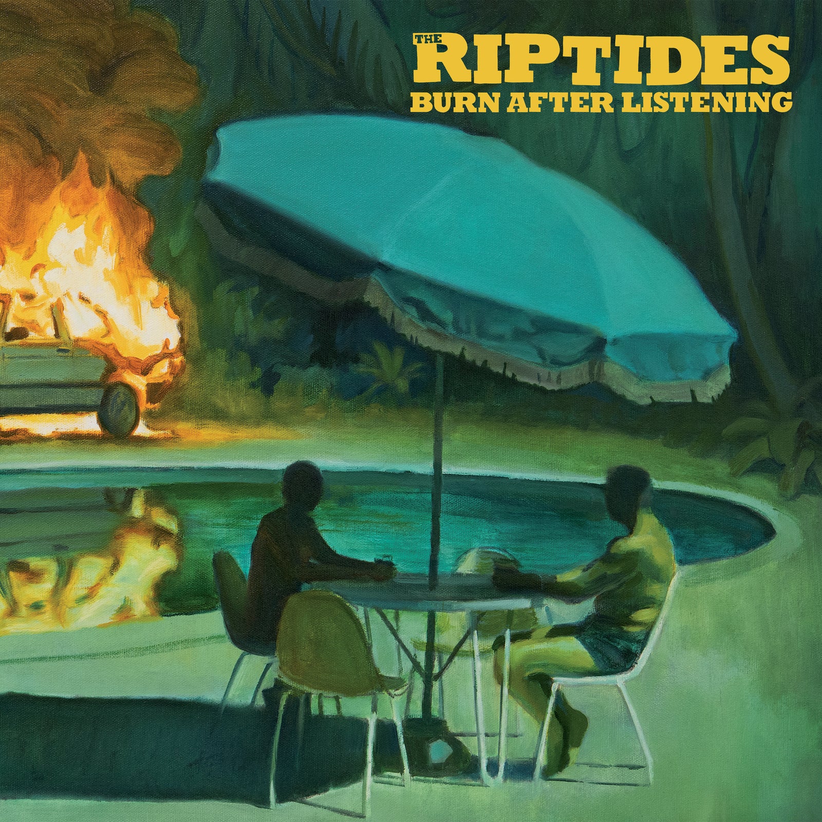 Two people sit at a round table under a large blue umbrella near a pool at night, as a car burns in the background. The top right corner reads: THE RIPTIDES BURN AFTER LISTENING above this poppy punk rock scene. Brand: The Riptides.