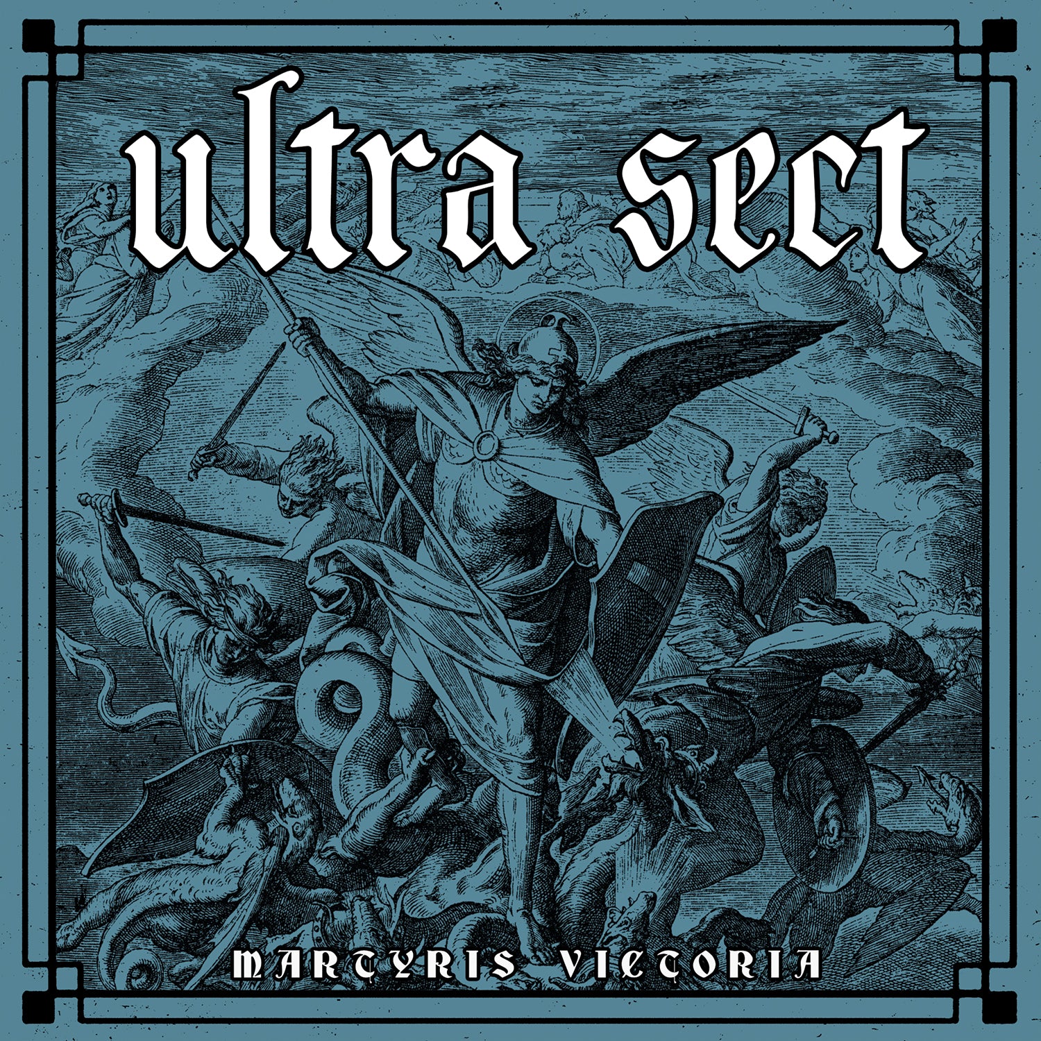 A blue medieval-style illustration depicts an angel with sword and shield fighting demons. Bold gothic "Ultra Sect" branding tops the image, evoking the raw energy of classic Oi! band and 7" vinyl cover art.