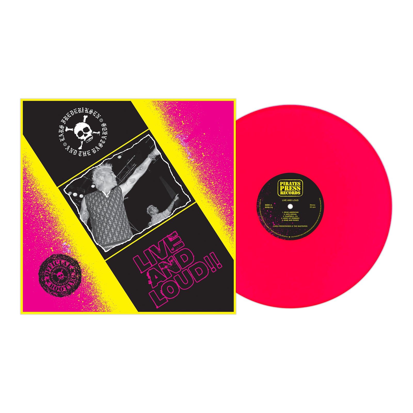 A vibrant pink punk vinyl from Lars Frederiksen & The Bastards sits beside its cover, which shows a black-and-white stage photo, punk graphics, and bold LIVE AND LOUD!! text on a striking black and yellow background. A true live album classic.