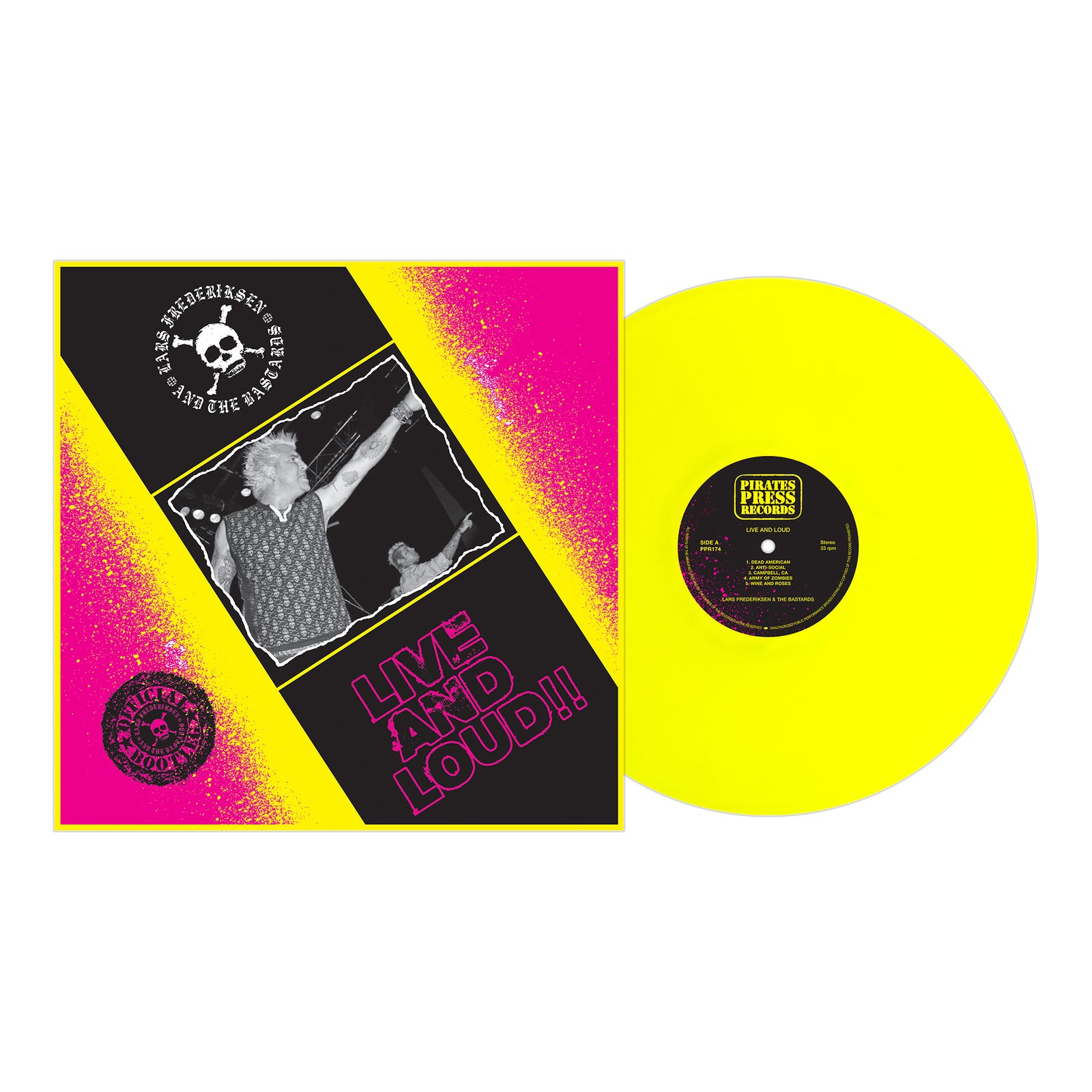 A bright yellow punk vinyl by Lars Frederiksen & The Bastards sits beside its neon pink and yellow “LIVE AND LOUD!!” album cover, which shows a black-and-white photo of a singer on stage with bold black text.
