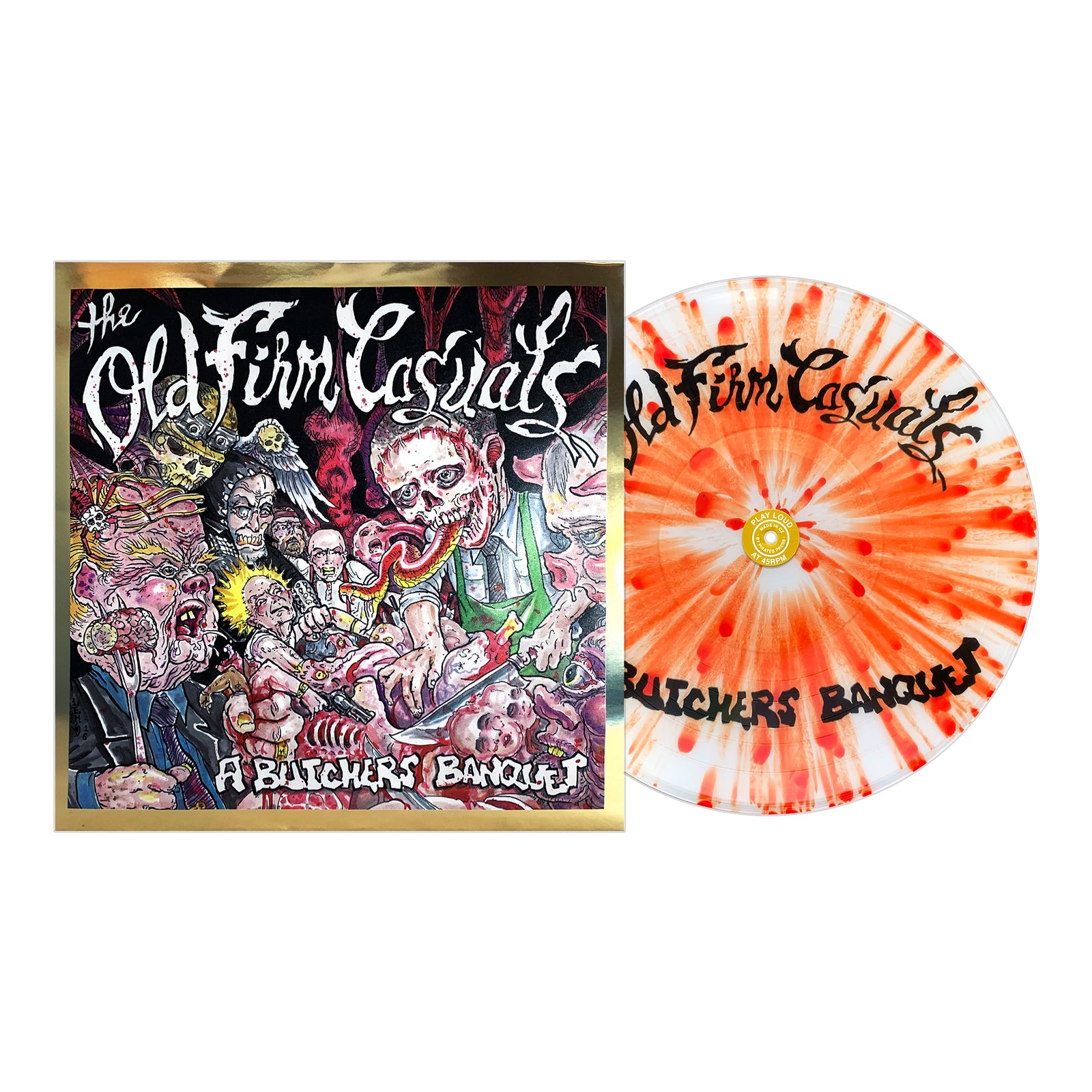 The Old Firm Casuals A Butcher’s Banquet album features vivid cartoon art of grotesque figures feasting and comes as a collectible with a red and orange splatter picture disc displaying the band and album name.