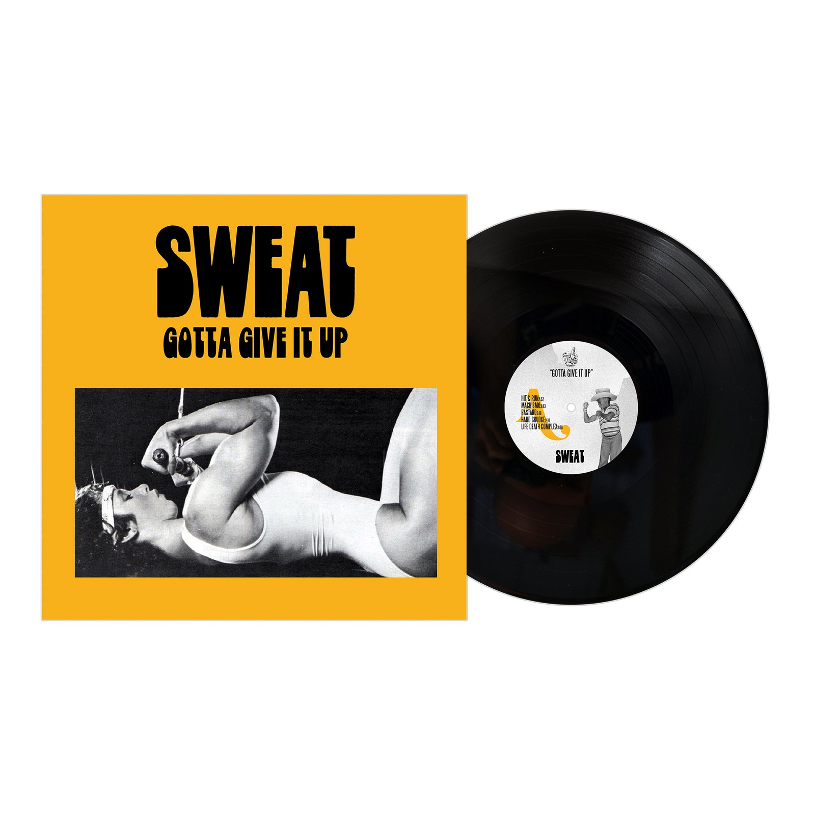 A vinyl record half out of its yellow cover with "SWEAT" in bold black letters, "Gotta Give It Up" below, and a black-and-white photo of a woman exercising—the debut album art from the band Sweat.