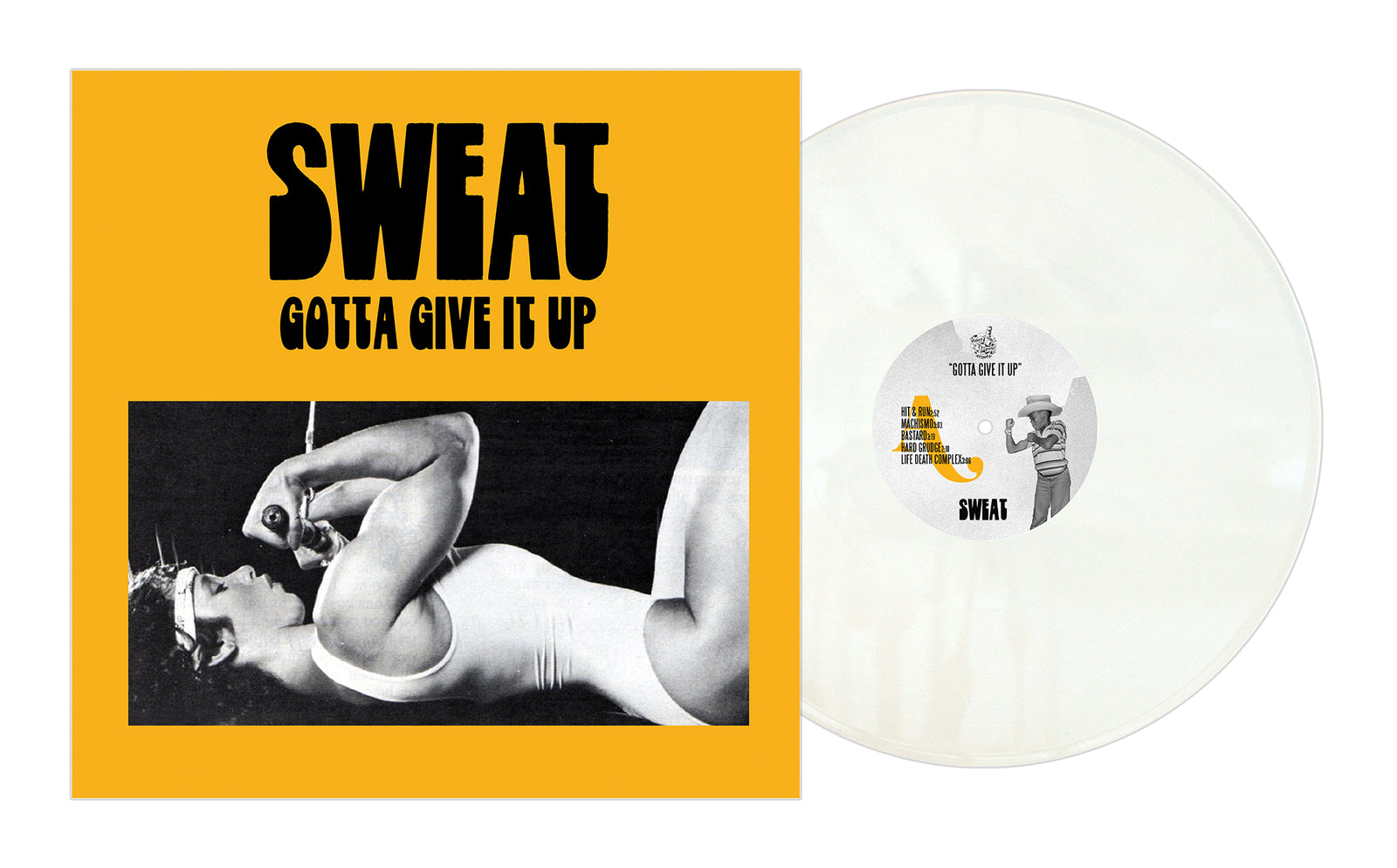 A yellow vinyl sleeve from Sweat with bold black SWEAT GOTTA GIVE IT UP text, a debut album cover showing a muscular person lifting a dumbbell in black-and-white, plus a transparent white vinyl record.
