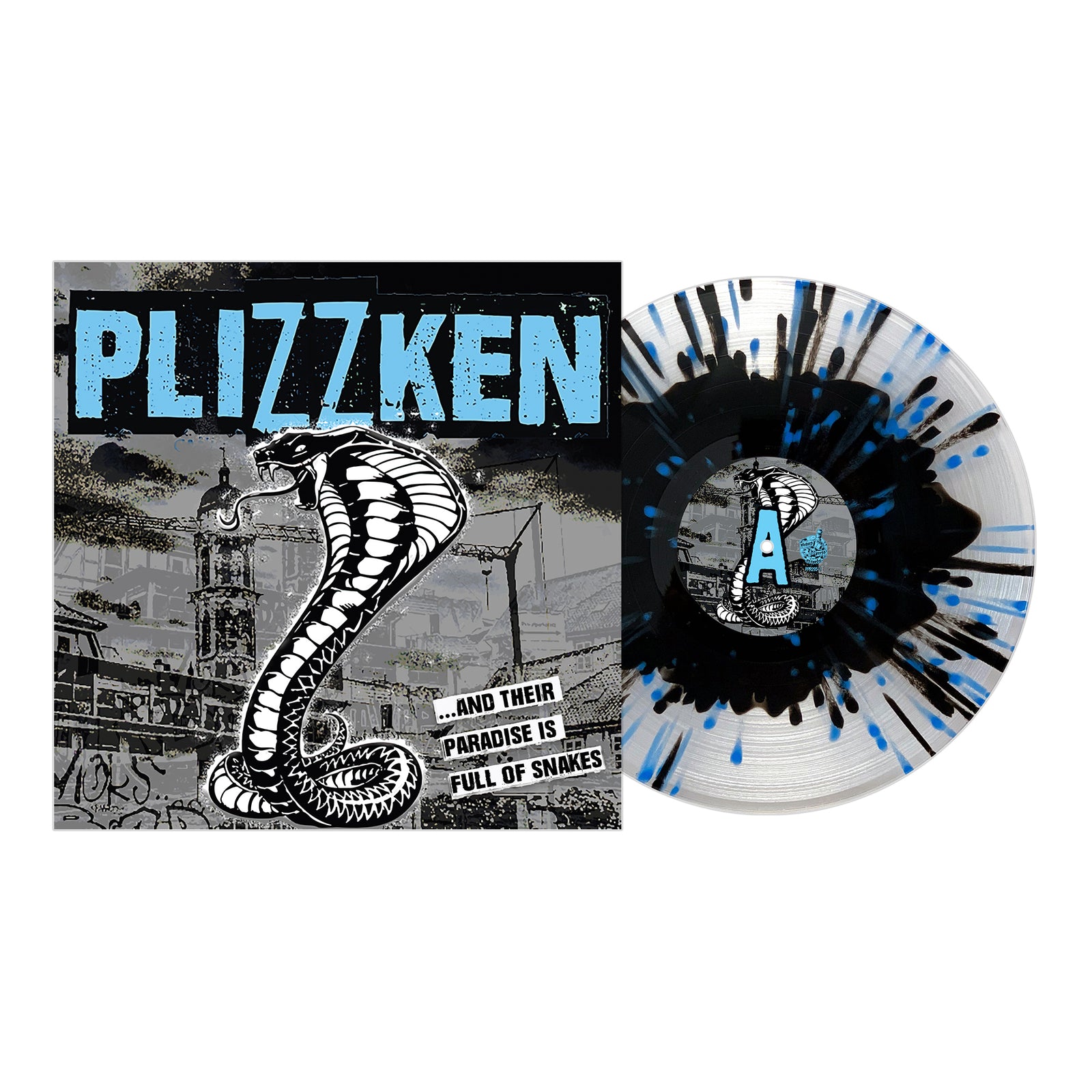 Plizzken’s debut album cover for "...And Their Paradise Is Full of Snakes" shows a large illustrated cobra over a cityscape, next to splattered black, white, and blue vinyl with a cobra label from the street punk band Plizzken.