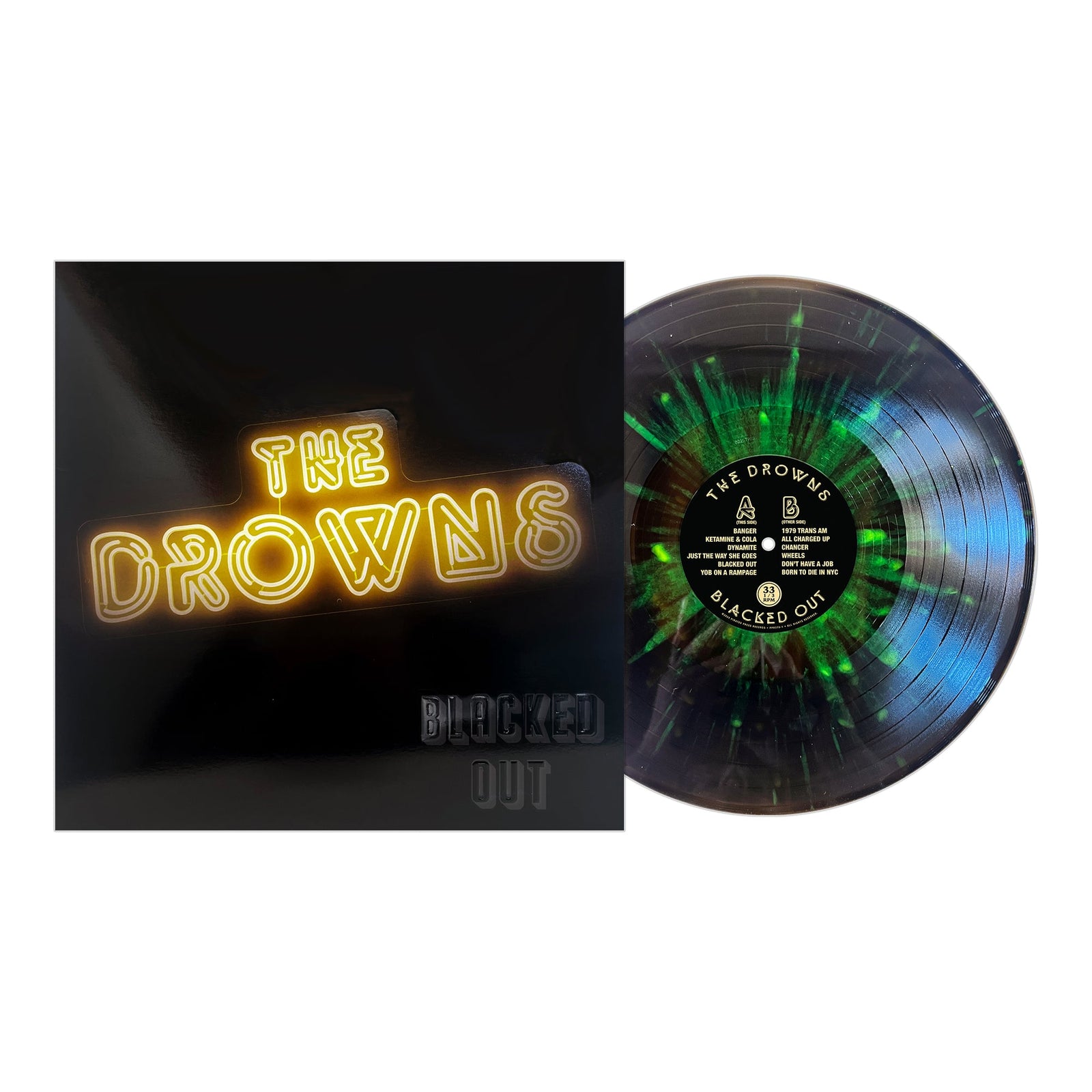 Vinyl record with green and black splatter design displayed beside its album cover, featuring The Drowns Blacked Out in neon-style, raised lettering—a striking release from The Drowns.