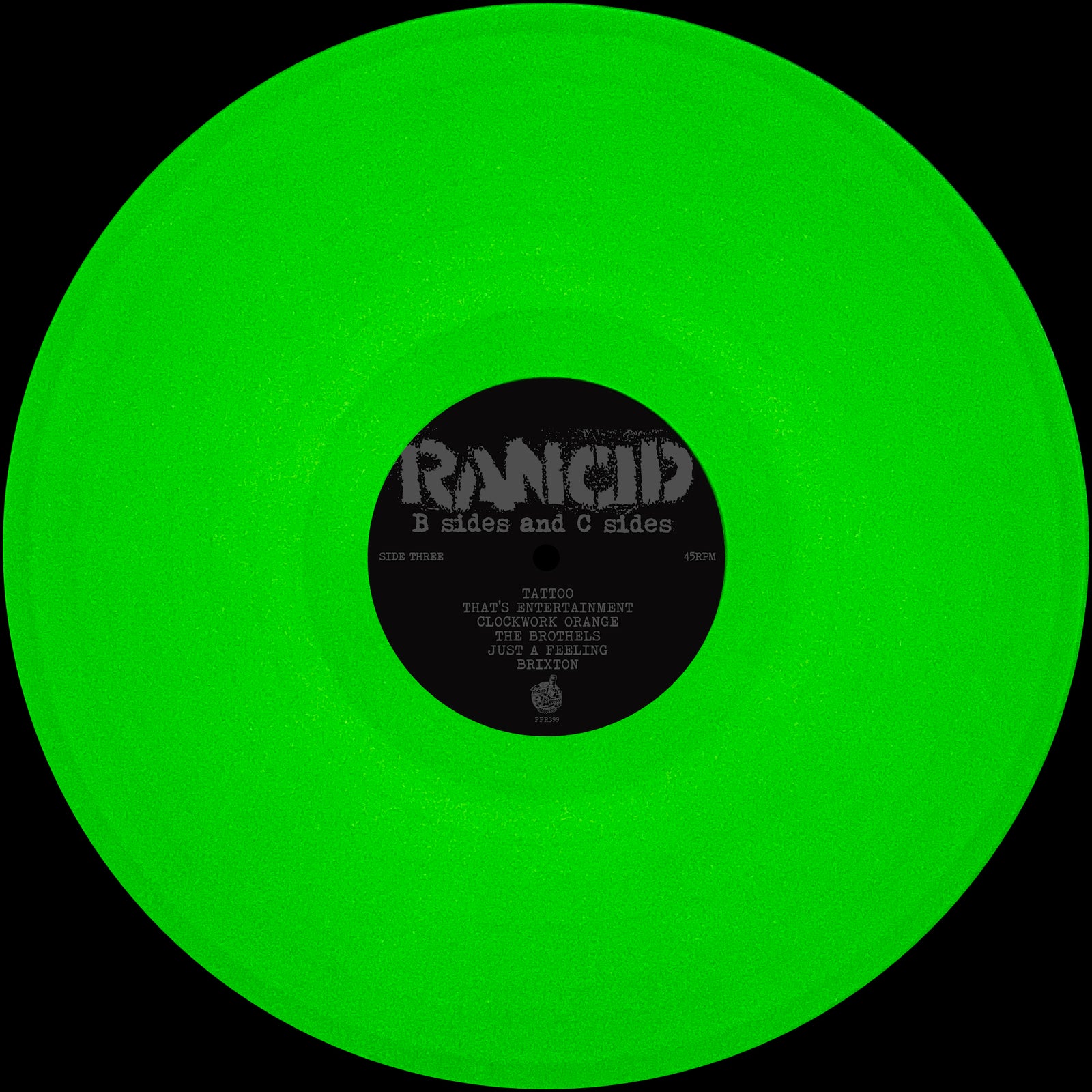 A bright neon green vinyl record by Rancid, featuring a black center label with the album title B Sides and C Sides in white, song list below, and released by Epitaph Records.