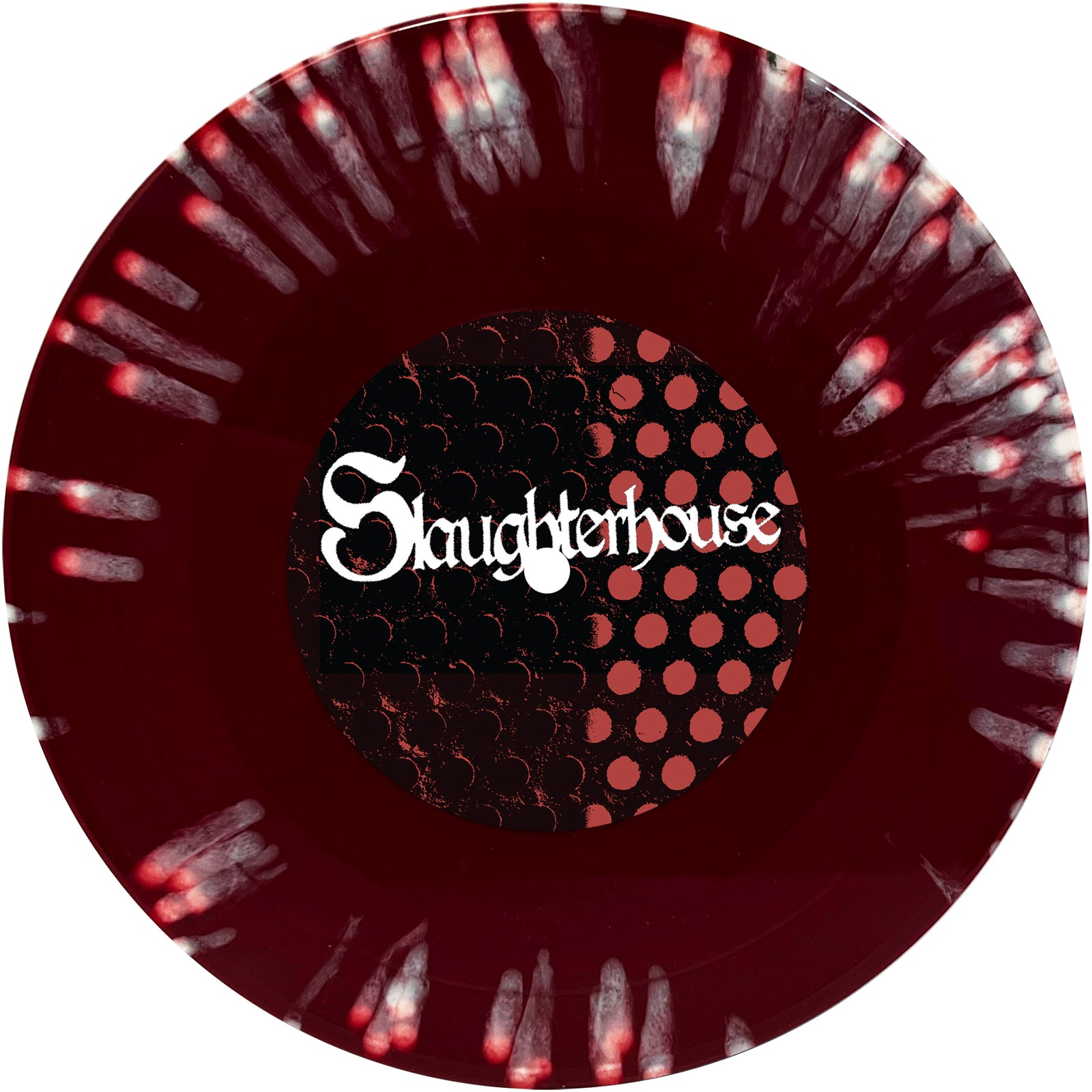 A red split 7 vinyl with white streaks radiates from the center. Its label shows Slaughterhouse in stylized white text over a black and red polka dot background. Released by Pirates Press Records.