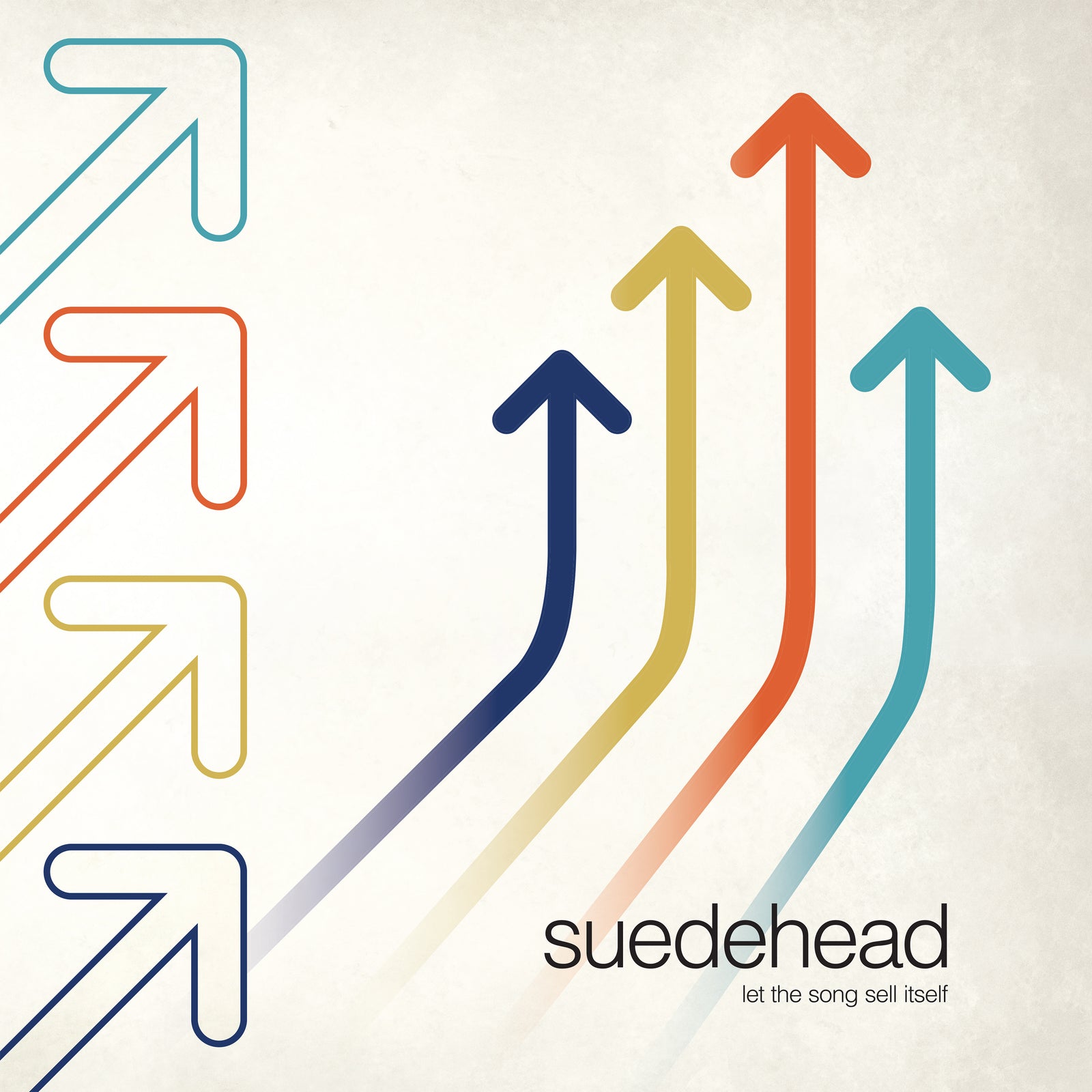 Four colored arrows point upward on a white background, with the Suedehead brand name and let the song sell itself written at the bottom right corner. The minimal and modern design reflects influences of Northern Soul and captures the signature style associated with Pirates Press Records.