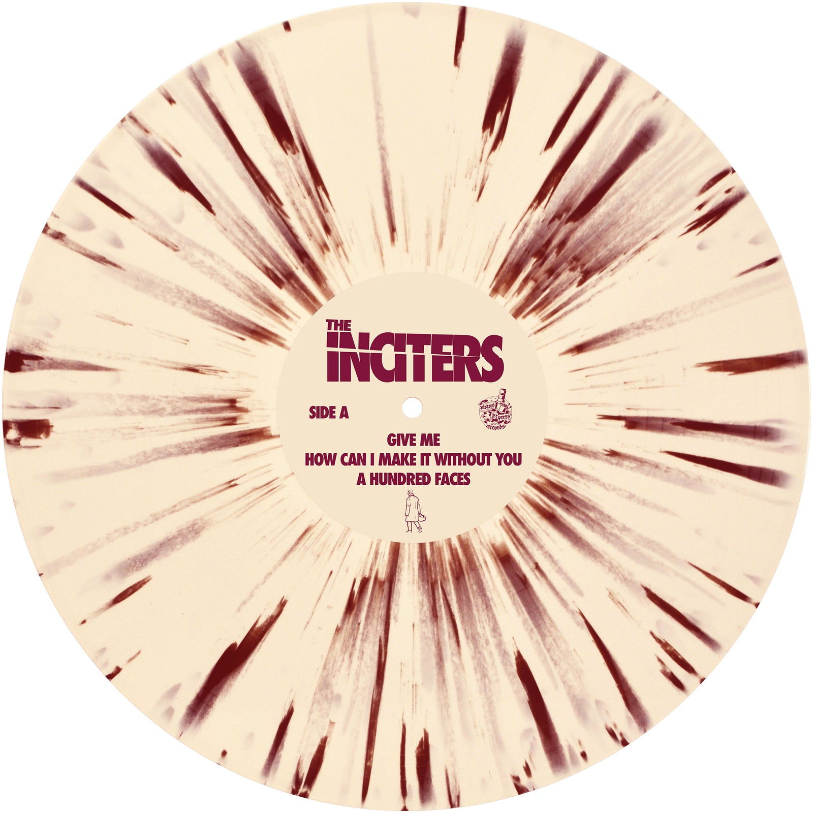 This cream-colored vinyl record with maroon splatter is from The Inciters. The label features their name and track titles: Give Me, How Can I Make It Without You, and A Hundred Faces from their five-song EP.