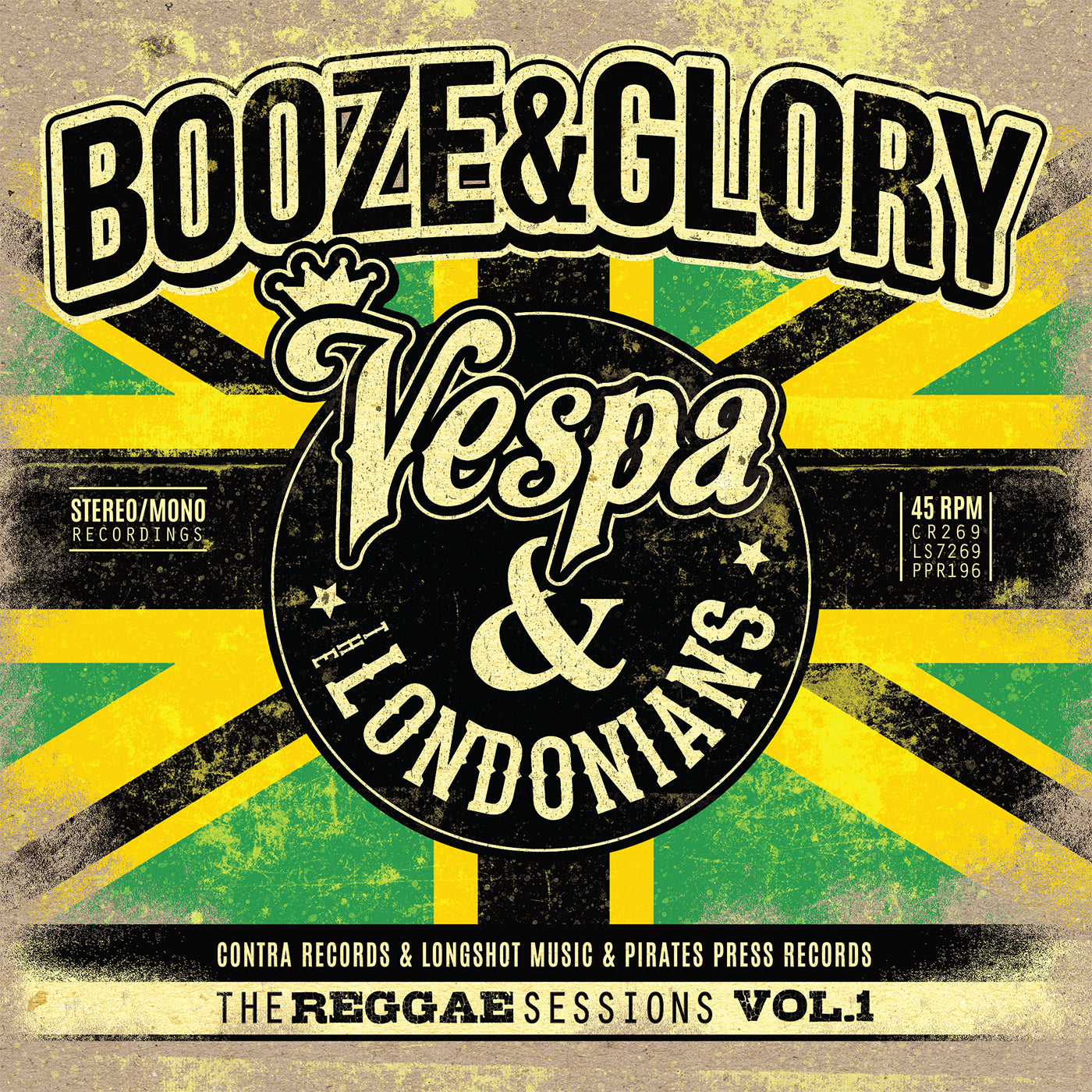 A vintage-style album cover with Booze & Glory, Vespa & The Londonians, and The Reggae Sessions Vol. 1 over a distressed yellow-green background, inspired by Jamaican music and classic reggae. Brand: Booze & Glory.