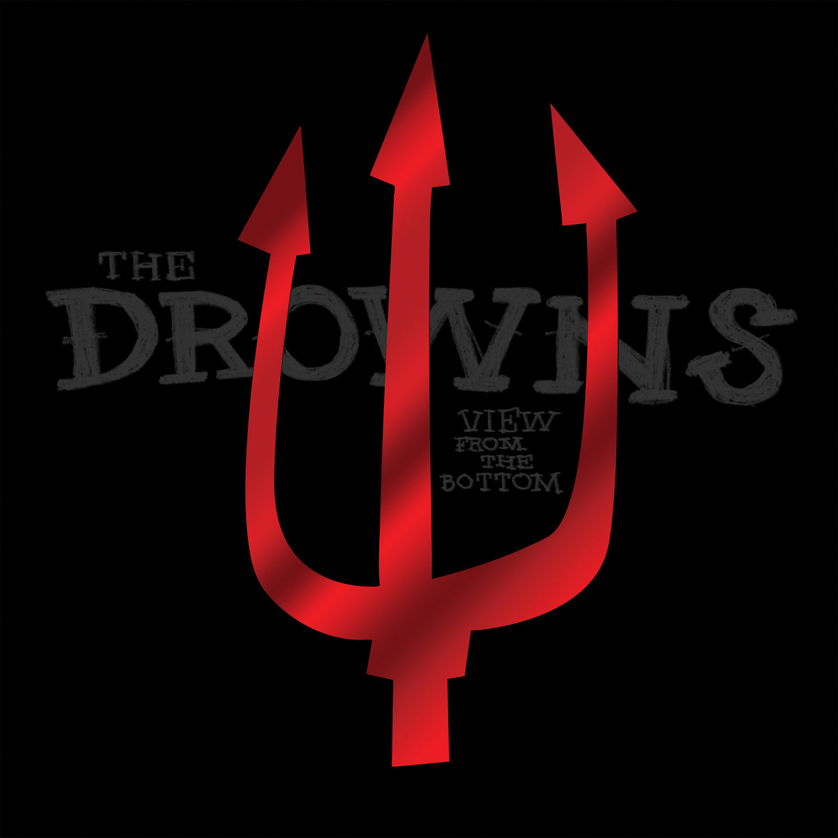 A red trident is centered on a black background with partially obscured faded gray text reading THE DROWNS and VIEW FROM THE BOTTOM—by The Drowns. Produced by Jack Endino.
