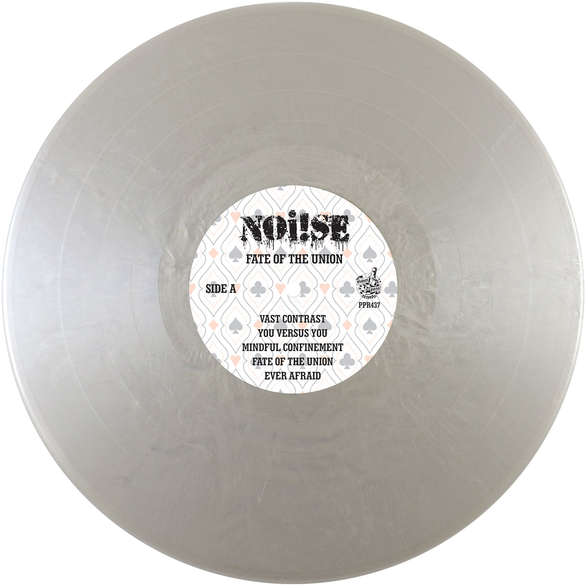 A silver vinyl record labeled NOi!SE - Fate of the Union, featuring streetpunk anthems like Vast Contrasts, You Versus You, Mindful Confinement, Fate of the Union, and Ever Afraid.