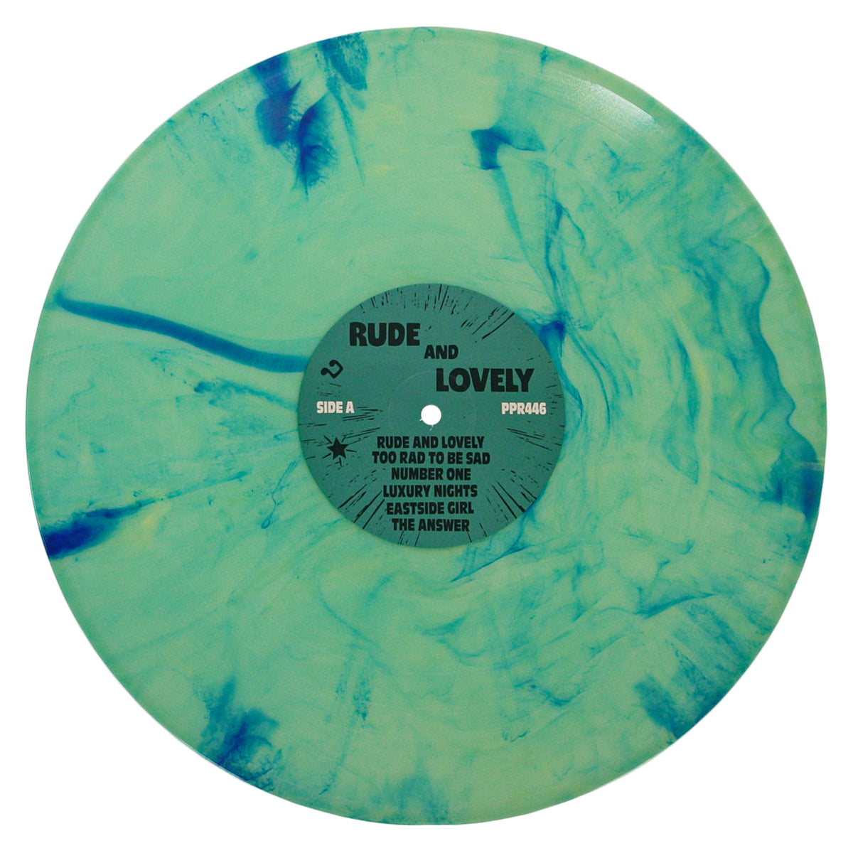 A-100s turquoise vinyl with blue marbling. Center label reads Rude and Lovely, featuring reggae tracks: Rude and Lovely, Too Rad to Be Sad, Number One, Luxury Nights, Eastside Girl, and The Answer.