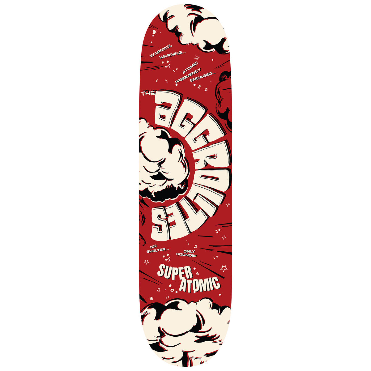 A red maple skateboard deck from The Aggrolites showcases bold comic-style AGGROLLERS text, white explosion clouds, and smaller phrases like Super Atomic, The Aggrolites, and No Shelter, Only Destruction.