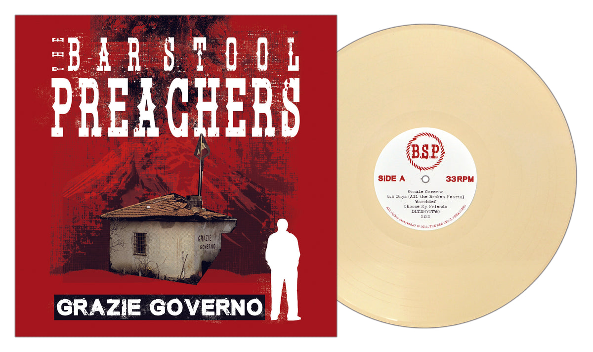 A colored vinyl punk album by The Bar Stool Preachers with a beige record, red cover, small house illustration, Italian flag on the roof, and Grazie Governo printed at the bottom.