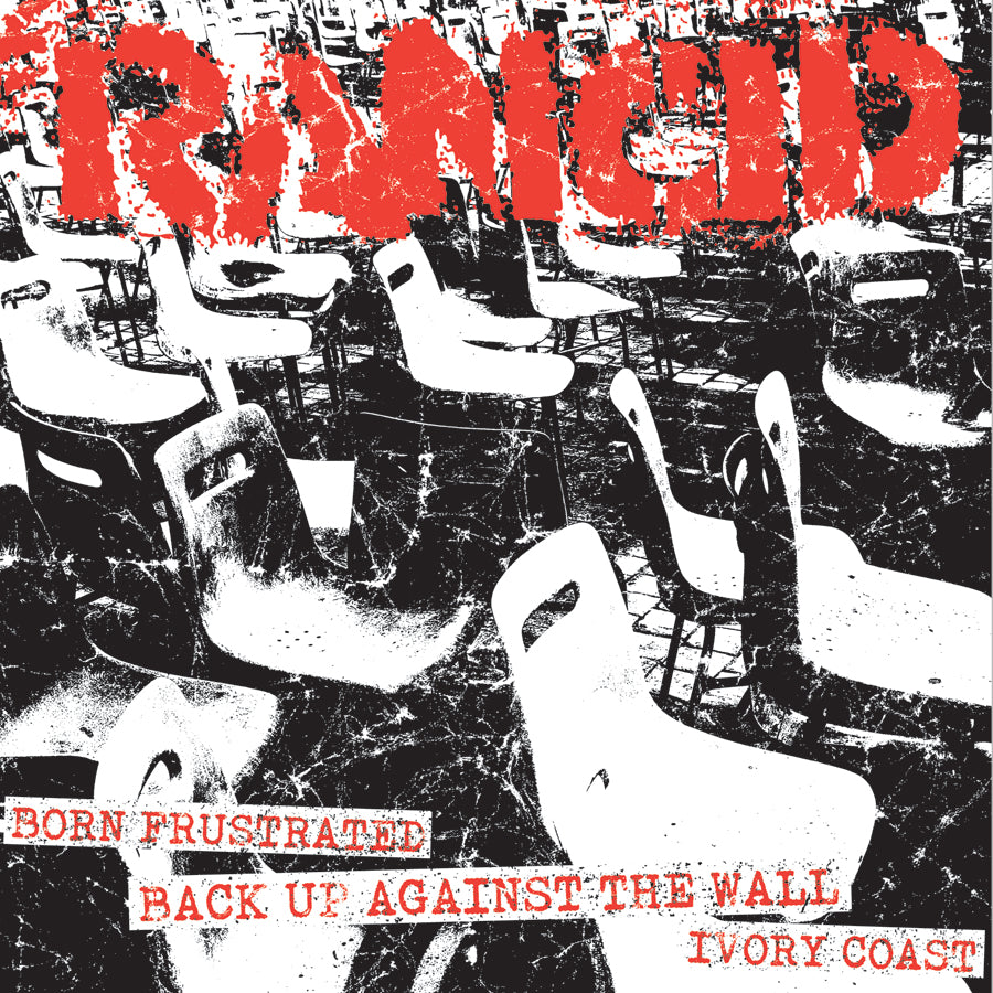 Rancid - Born Frustrated / Back Up Against The Wall + Ivory Coast Black Vinyl 7&quot;