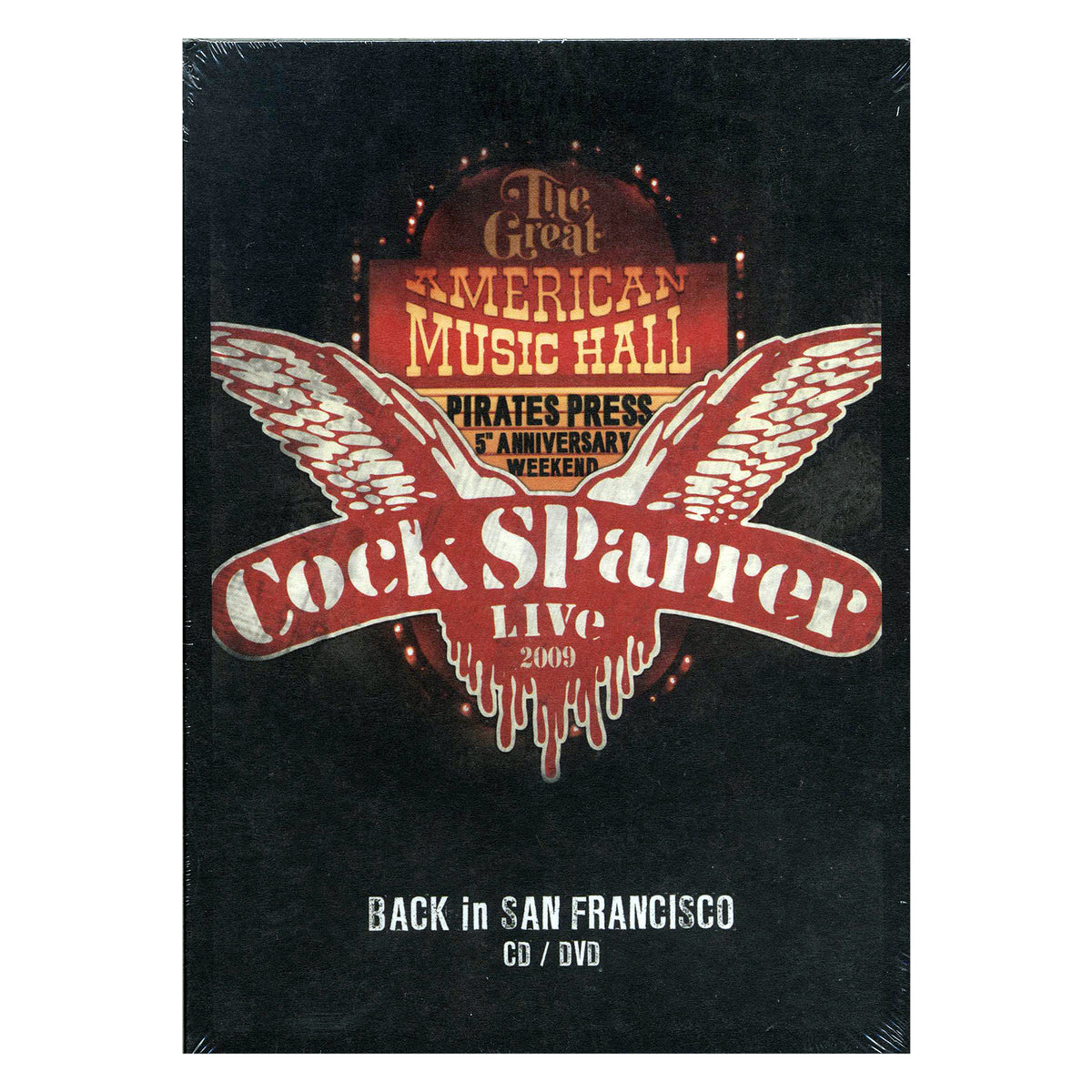 A concert poster showcases Cock Sparrer, Live 2009 at The Great American Music Hall, plus the Back in San Francisco CD/DVD, with a bold winged logo on a dark background—a standout Cock Sparrer souvenir for Pirates Press’ 5th Anniversary.