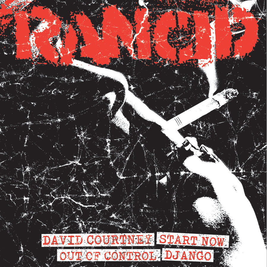 Rancid - David Courtney + Start Now / Out Of Control + Django Black Vinyl 7&quot;
