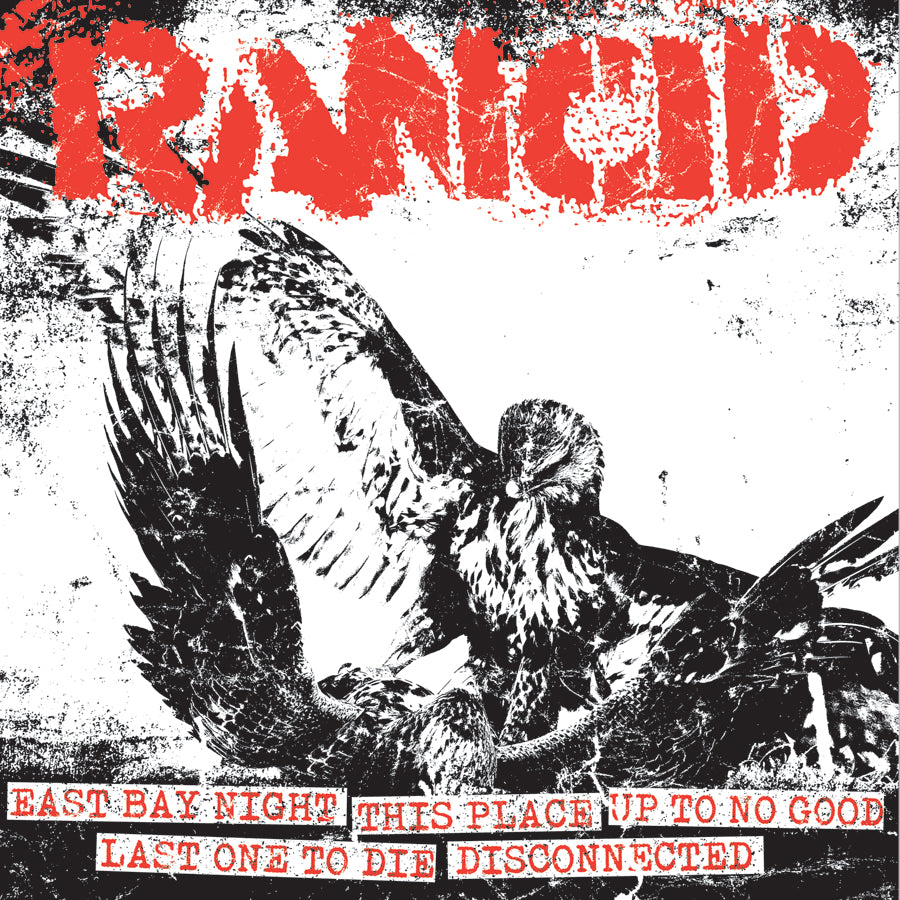 Rancid - East Bay Night + This Place +Up To No Good / Last One To Die + Disconnected Black Vinyl 7&quot;