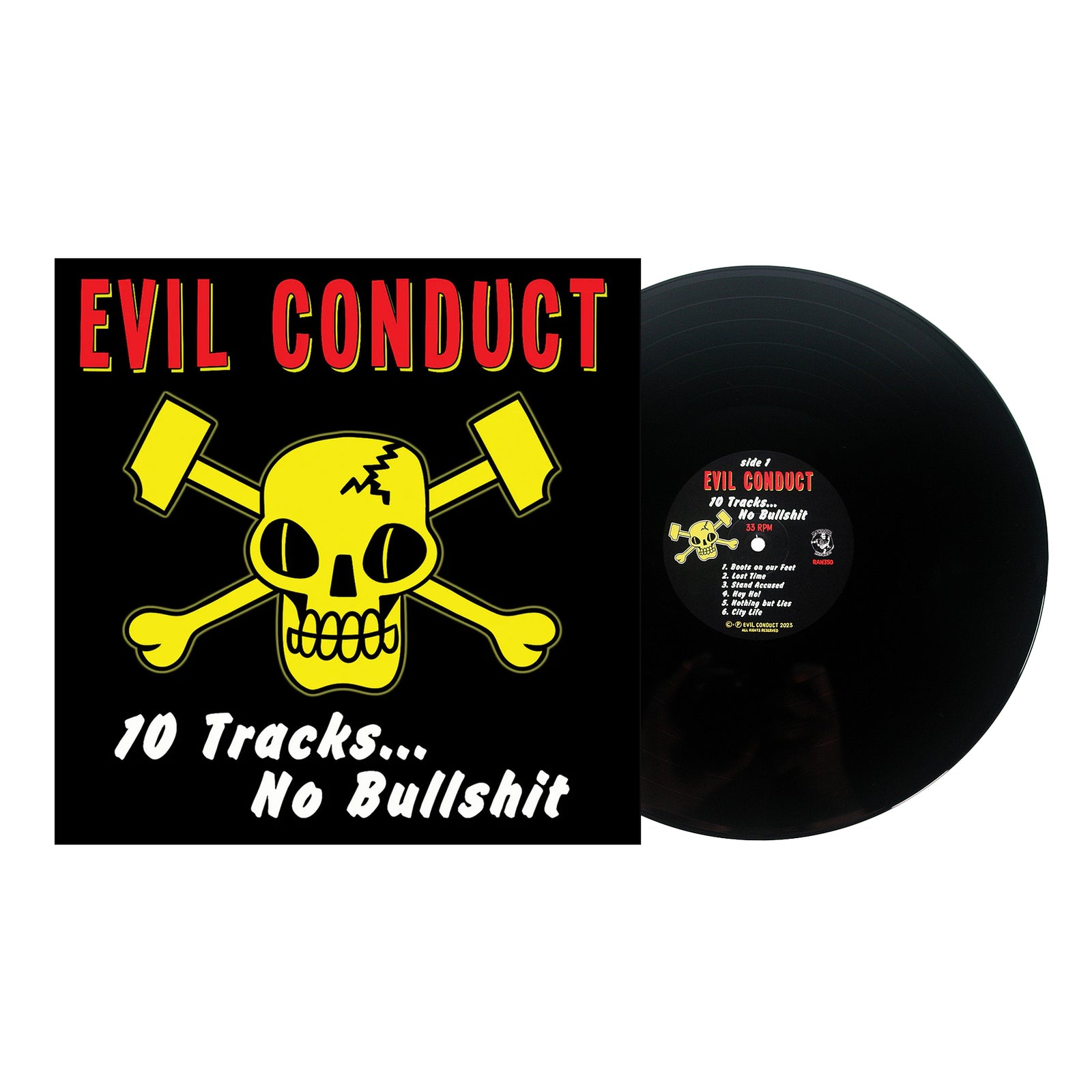 A Vinyl LP by Evil Conduct lies next to its black cover, which features a yellow skull with crossed hammers and reads EVIL CONDUCT in red and yellow, with 10 Tracks... No Bullshit boldly printed in white.
