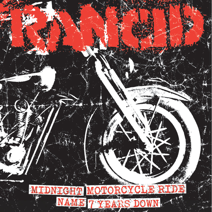 Rancid - Midnight + Motorcycle Ride / Name + 7 Years Down Black Vinyl 7&quot;
