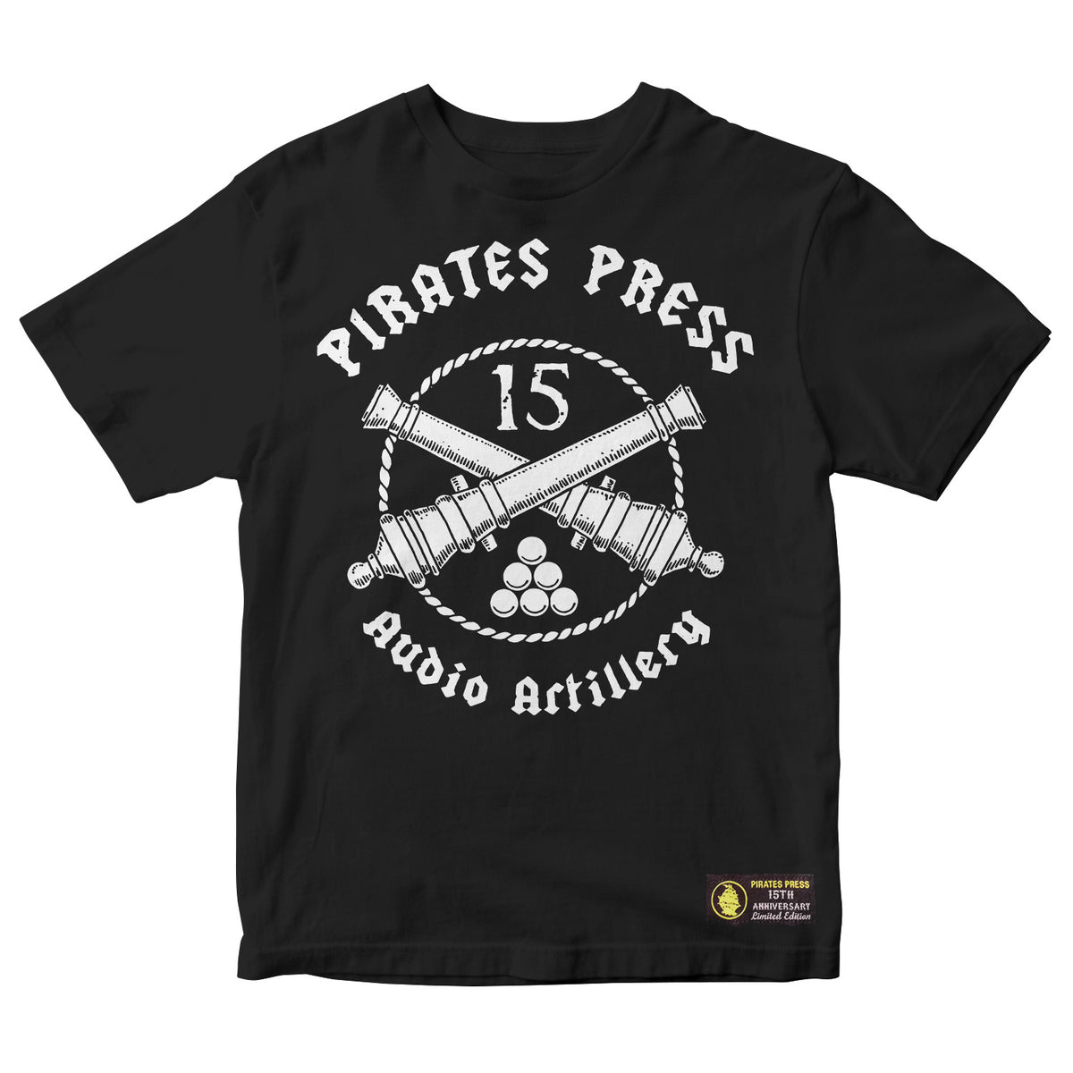 Celebrate the Pirates Press Records 15th Anniversary with this limited edition black T-shirt featuring bold white crossed cannons, cannonballs, “PIRATES PRESS 15 AUDIO ARTILLERY” text, and the classic logo near the hem.