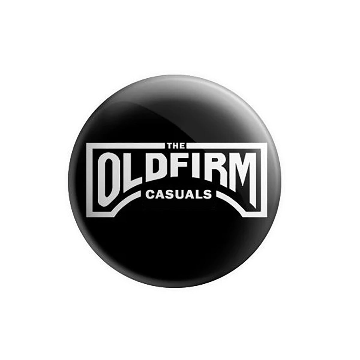 A round black logo button features the white logo of the band The Old Firm Casuals in bold, stylized text centered on this custom 1 inch button.