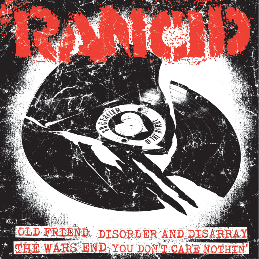 A cracked black vinyl 7 record features the brand name Rancid in distressed red text above, with song titles Old Friend, Disorder &amp; Disarray, The Wars End, and You Dont Care Nothin’ in white and red on a black background.