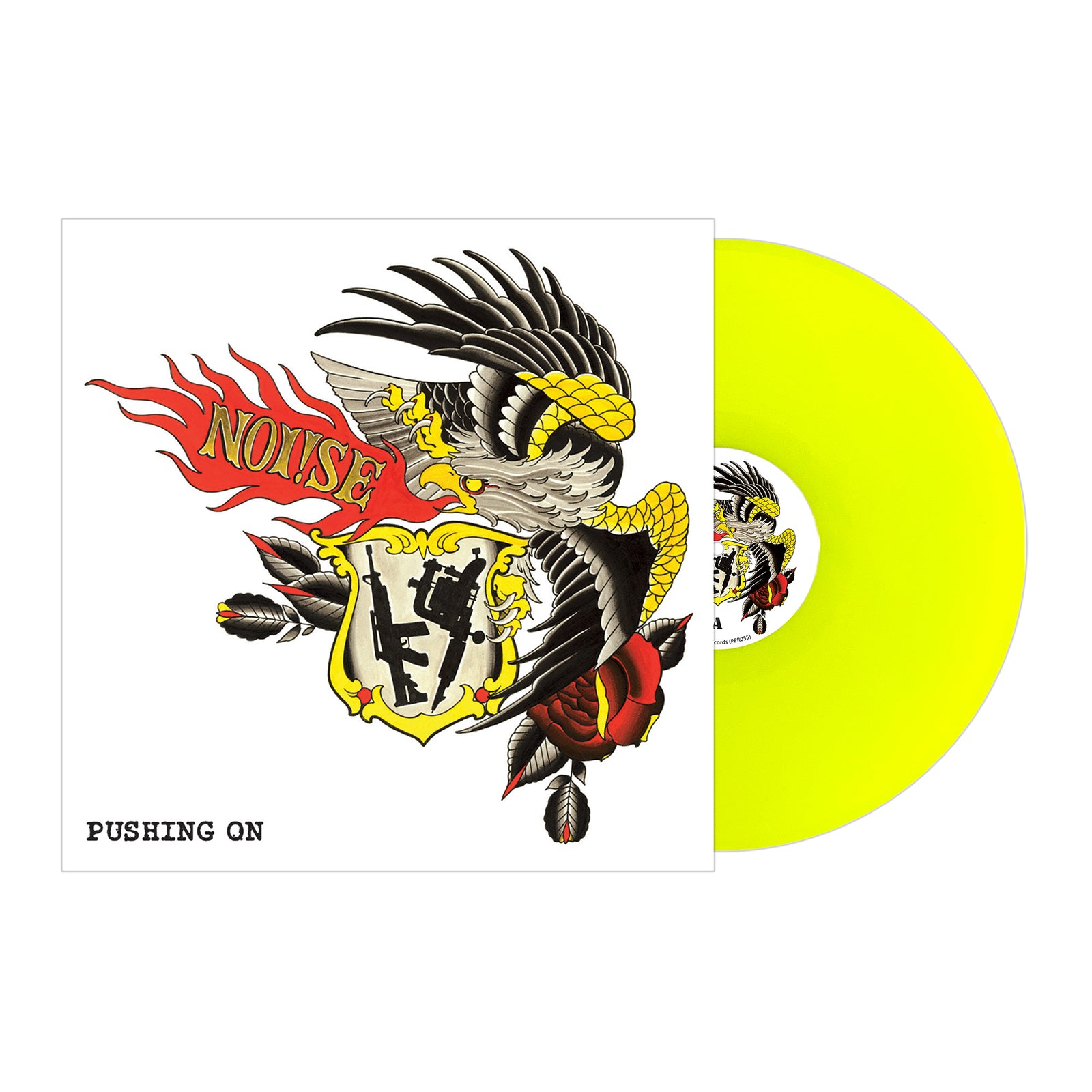 A neon yellow vinyl record in a sleeve with tattoo-style art—bold eagle, red rose, and shield. Black text at the bottom left reads NOi!SE and PUSHING ON, reflecting the bands raw melodic Oi! streetpunk energy. Brand: NOi!SE.