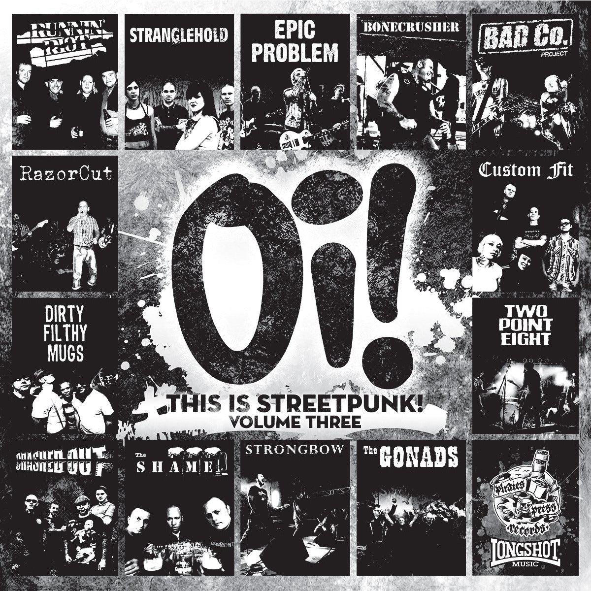 A black-and-white collage of band photos and logos frames bold “Oi! THIS IS STREETPUNK! VOLUME THREE” text. This vinyl compilation from Pirates Press Records featuring top punk bands is a must-have for streetpunk fans.