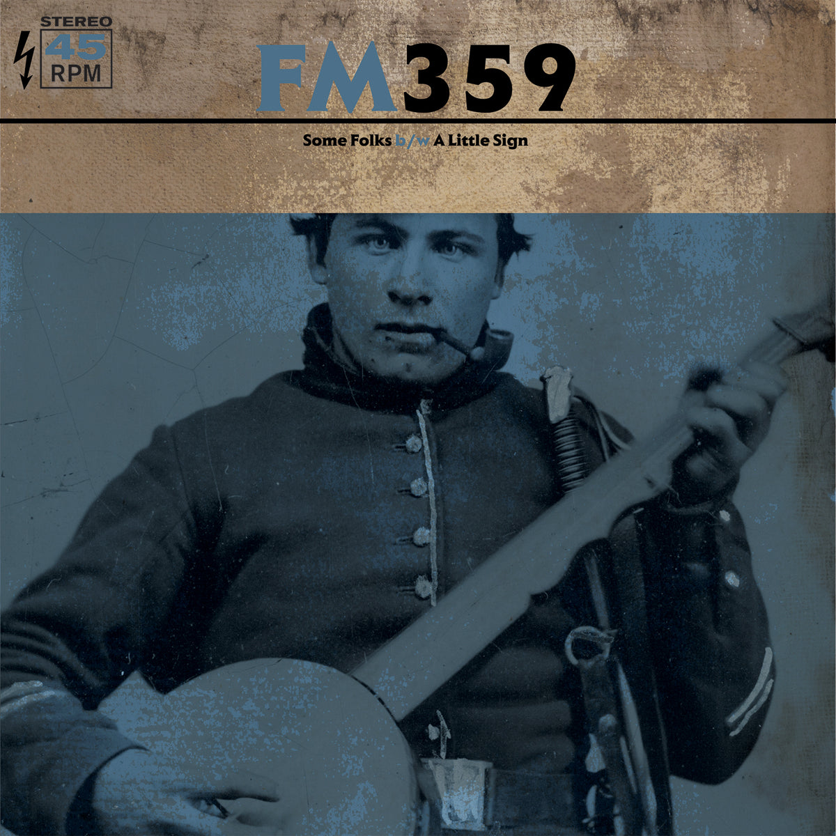 A sepia-toned album cover features a man in vintage attire playing banjo and smoking a pipe, reflecting FM359’s gospel Americana rock style. STEREO 45 RPM appears in the corner.