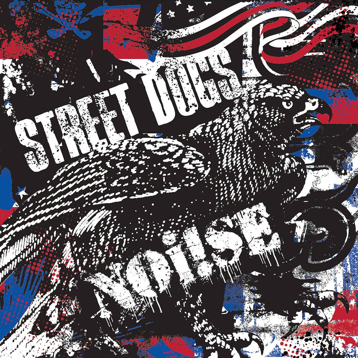 A grungy eagle over a faded American flag with bold, rough “Street Dogs” and “NOi!SE” text captures punk spirit in this split vinyl design from Pirates Press Records.