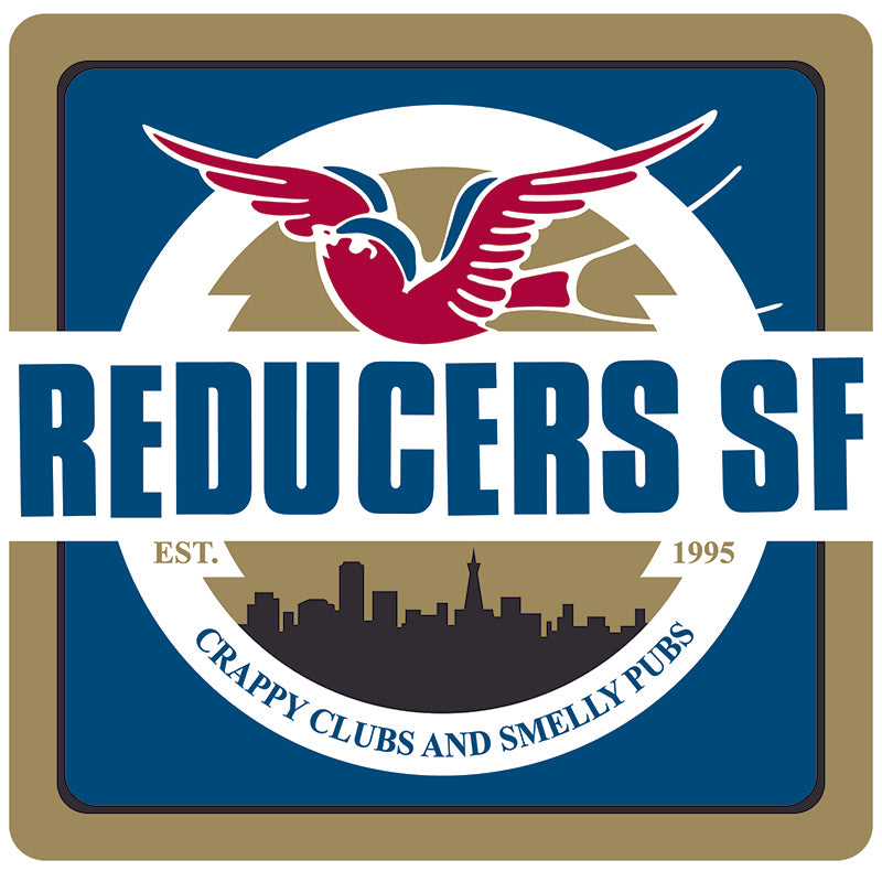 Reducers S.F. - Crappy Clubs and Smelly Pubs Clear Vinyl LP