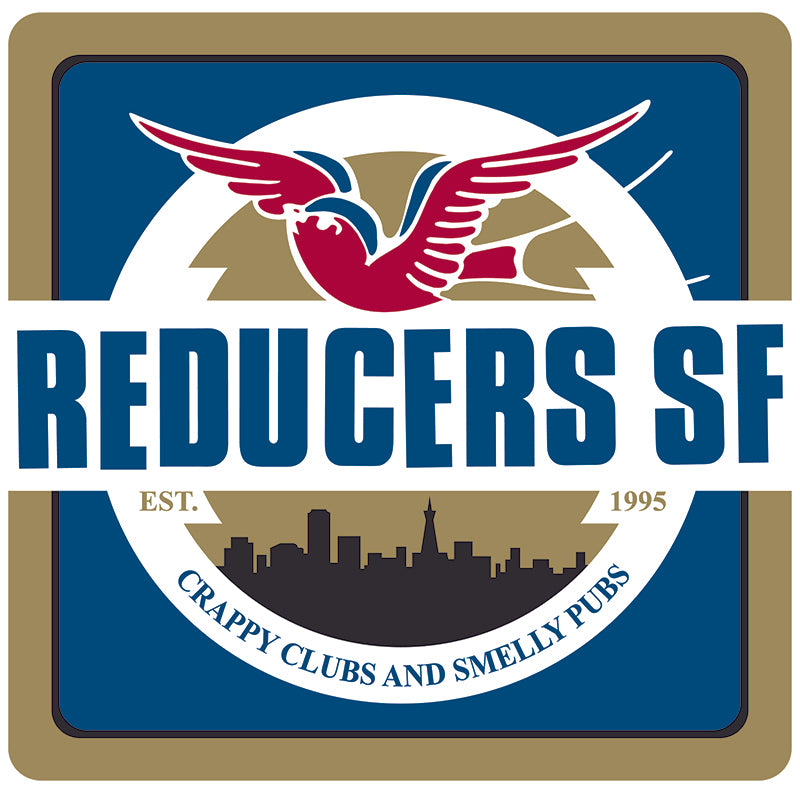 Logo for Reducers S.F. shows a red and blue bird flying above a city skyline, with “EST. 1995” and “Crappy Clubs And Smelly Pubs,” all in blue, white, gold, and brown—channeling street punk style.