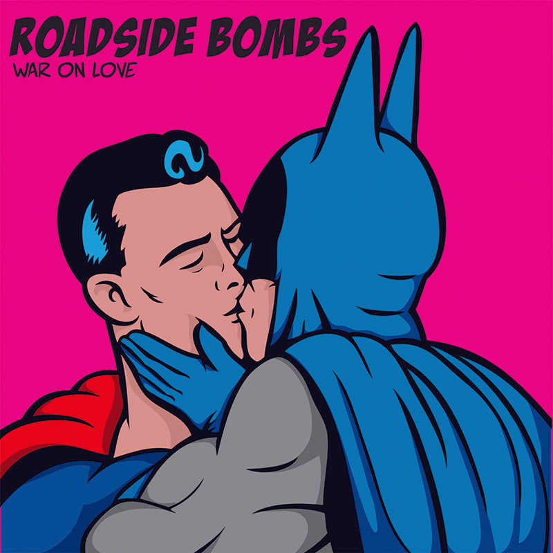 Roadside Bombs - War On Love 7&quot;