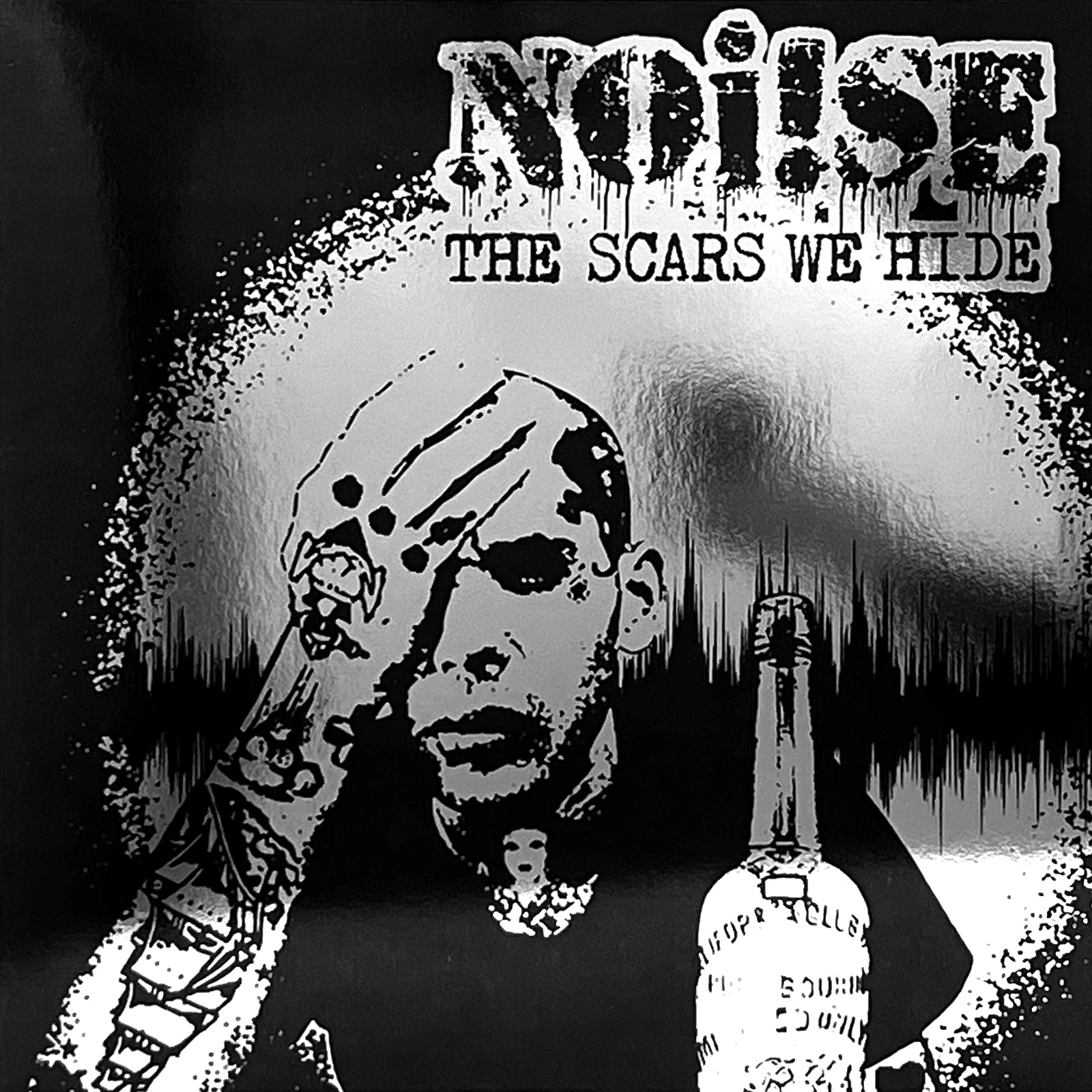 Black-and-white image of a tattooed person covering one eye. Above, text reads NOi!SE and The Scars We Hide, the remastered debut LP from NOi!SE. Gritty background with a bottle labeled UNDER TELLER in the foreground.