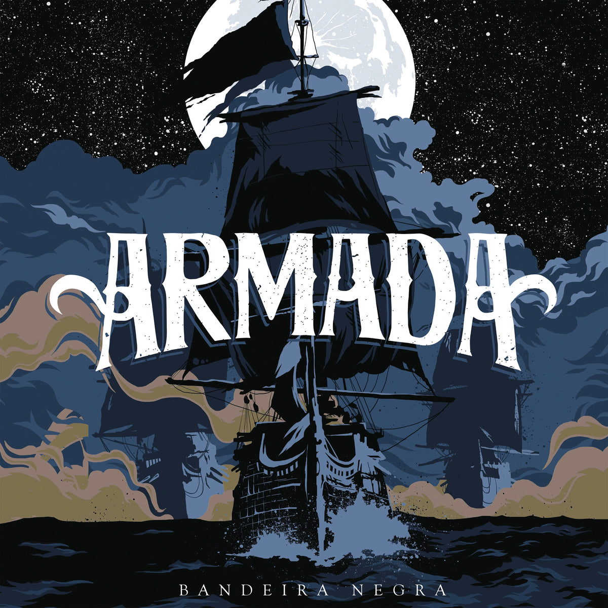 Illustration of a large sailing ship with black sails at night, silhouetted against a full moon and starry sky. "Armada" appears boldly above, "Bandeira Negra" below—celebrating the Armada debut LP from Brazilian punk rockers.