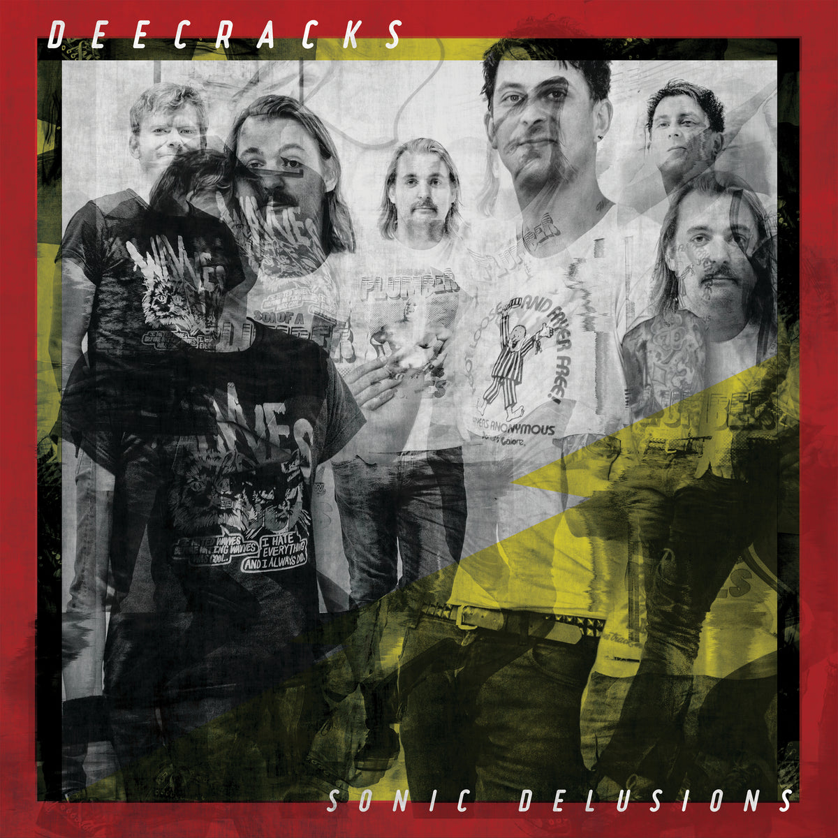 Black and white photo of seven men standing together, some overlapping, with the brand name DeeCracks at the top and Sonic Delusions at the bottom, all overlaid with bold red and yellow graphic shapes—a striking punk vinyl aesthetic that captures the energy of DeeCracks’ latest release.