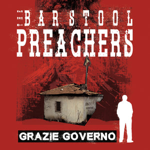 The Bar Stool Preachers - Grazie Governo Bone Vinyl LP