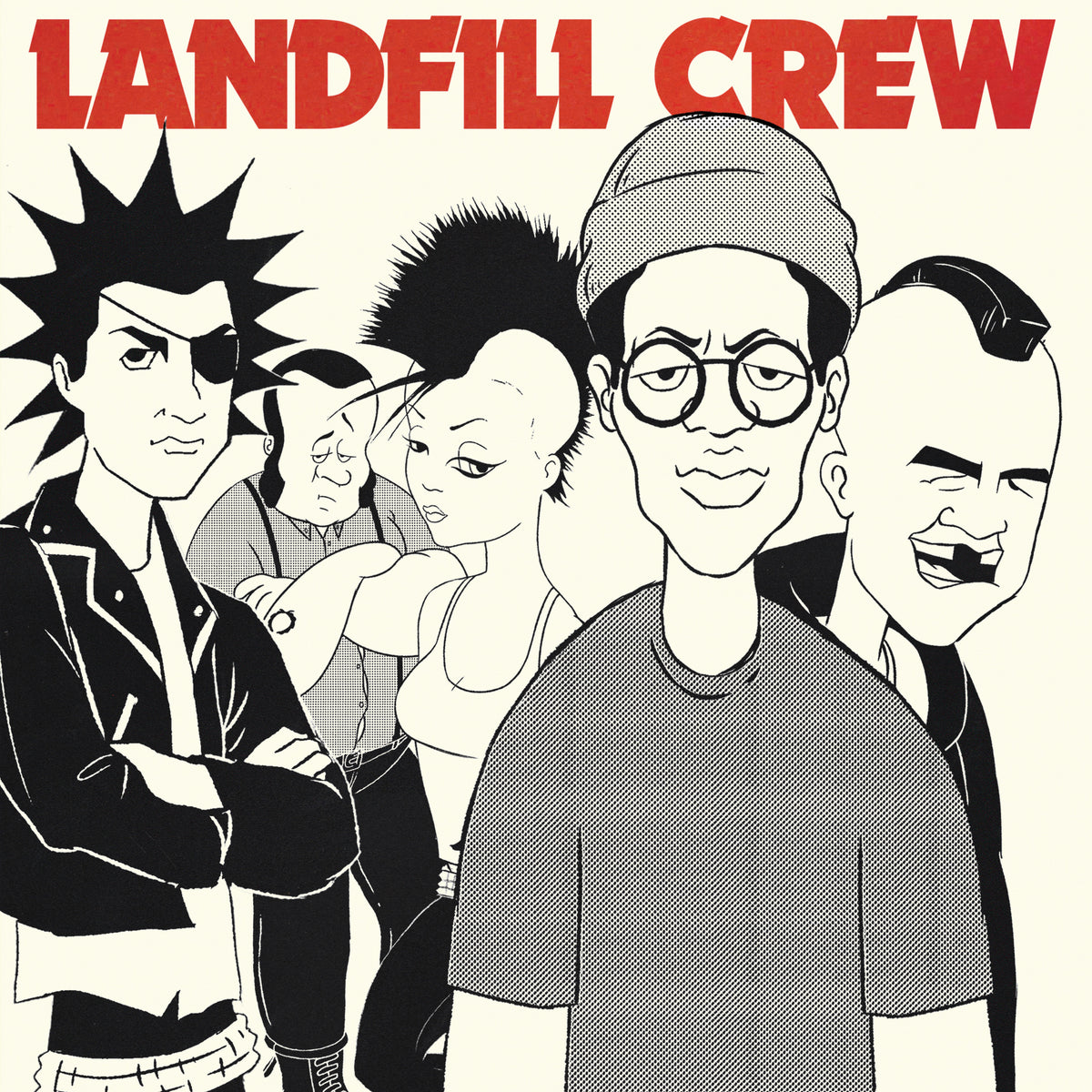 Animated cartoon of five punk rock band members in classic style with spiky hair and mohawks; bold red “LANDFILL CREW” text above. Features Landfill Crew branding.