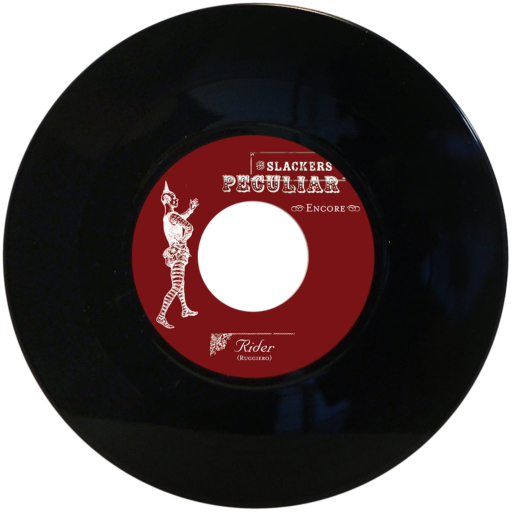 A black vinyl record from The Slackers’ Peculiar album, with a red label reading “Slackers Peculiar Encore” and “Rider (Reprise),” featuring a circus performer illustration—roots-reggae-ska fusion from The Slackers.
