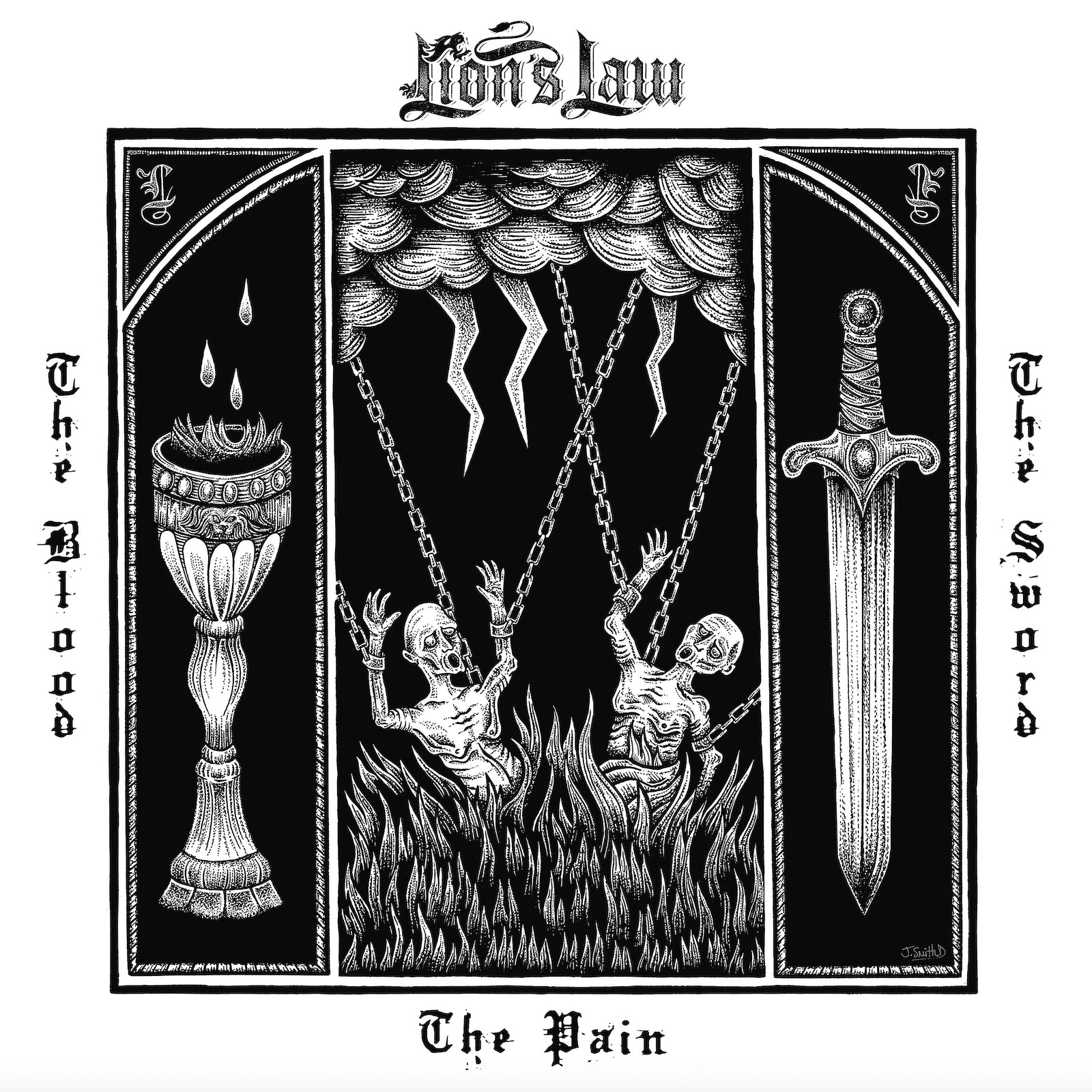 Black and white triptych: a chalice with blood, two skeletons in flames under lightning, and a large ornate sword. Stylized text reads The Blood, The Pain, and The Sword. True punk rock energy from Lions Law.