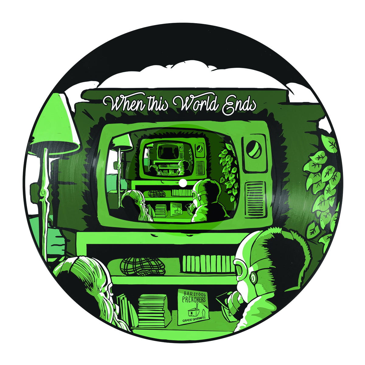 The Bar Stool Preachers - Soundtrack To Your Apocalypse 12&quot; Picture Disc