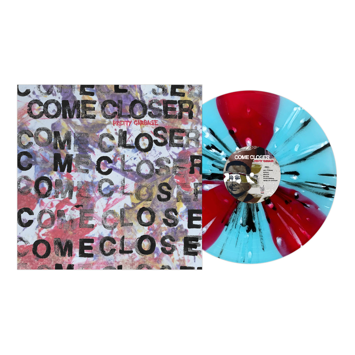 A Come Closer vinyl record with a blue, red, and black splatter pattern sits by its album cover, which repeats COME CLOSER in black and gray, with PRETTY GARBAGE in red—a bold indie rock design from the Come Closer brand.