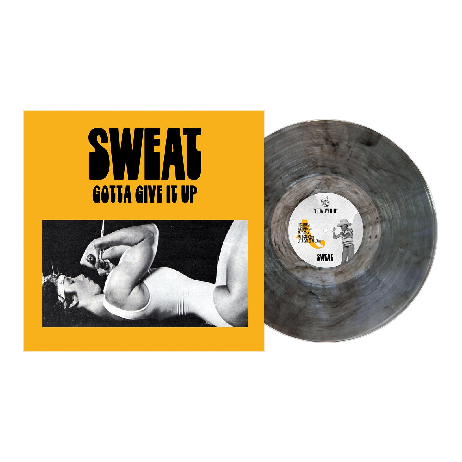 Yellow album cover with bold black text SWEAT GOTTA GIVE IT UP—debut album from the band Sweat. Features a black-and-white photo of someone exercising and comes on marbled gray vinyl with a matching label.