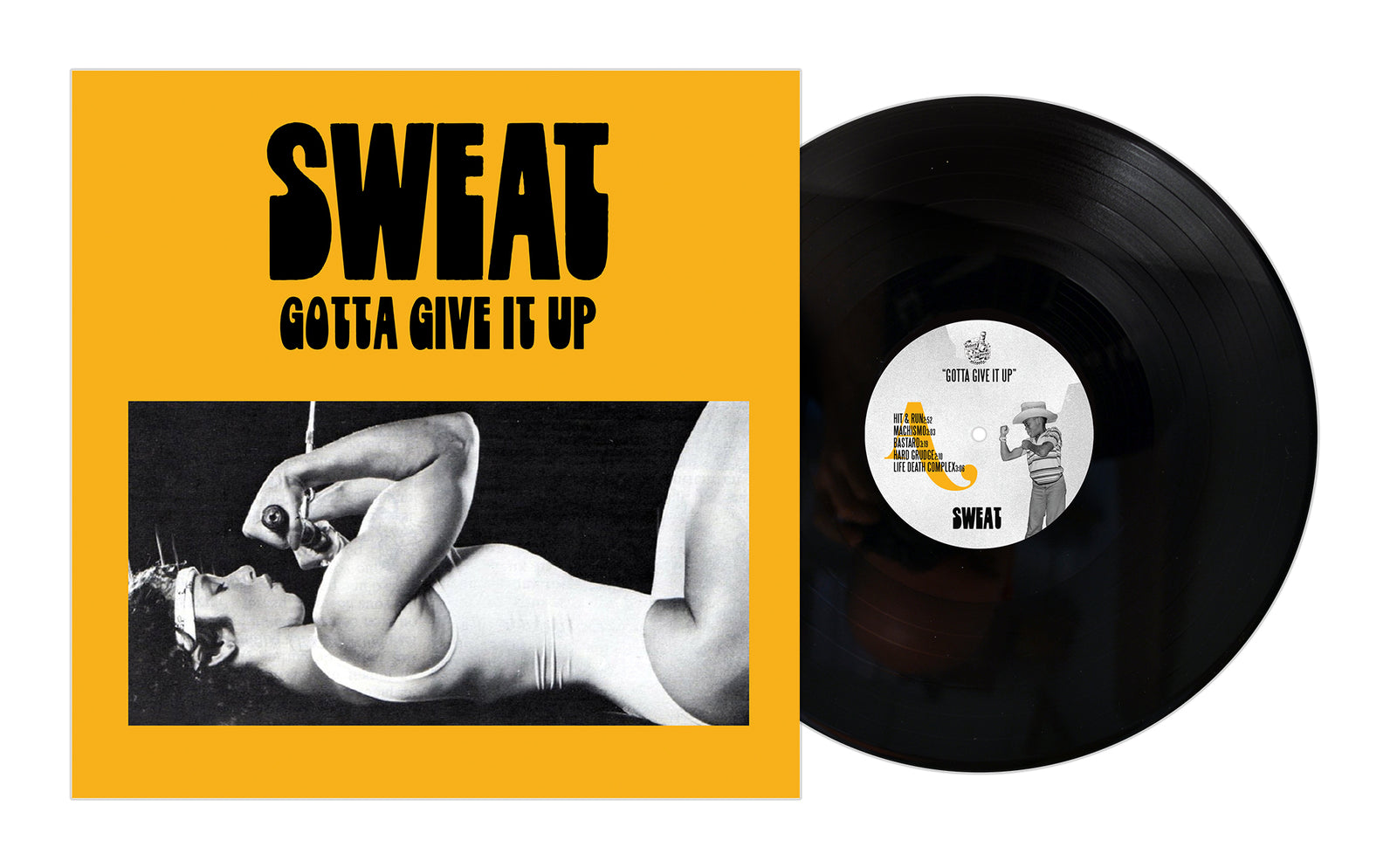 A vinyl record peeks from a yellow cover showing a black-and-white photo of a woman in a swimsuit lifting weights. Bold “SWEAT” text appears above—Brand Name: Sweat presents their debut album with “GOTTA GIVE IT UP” written below.