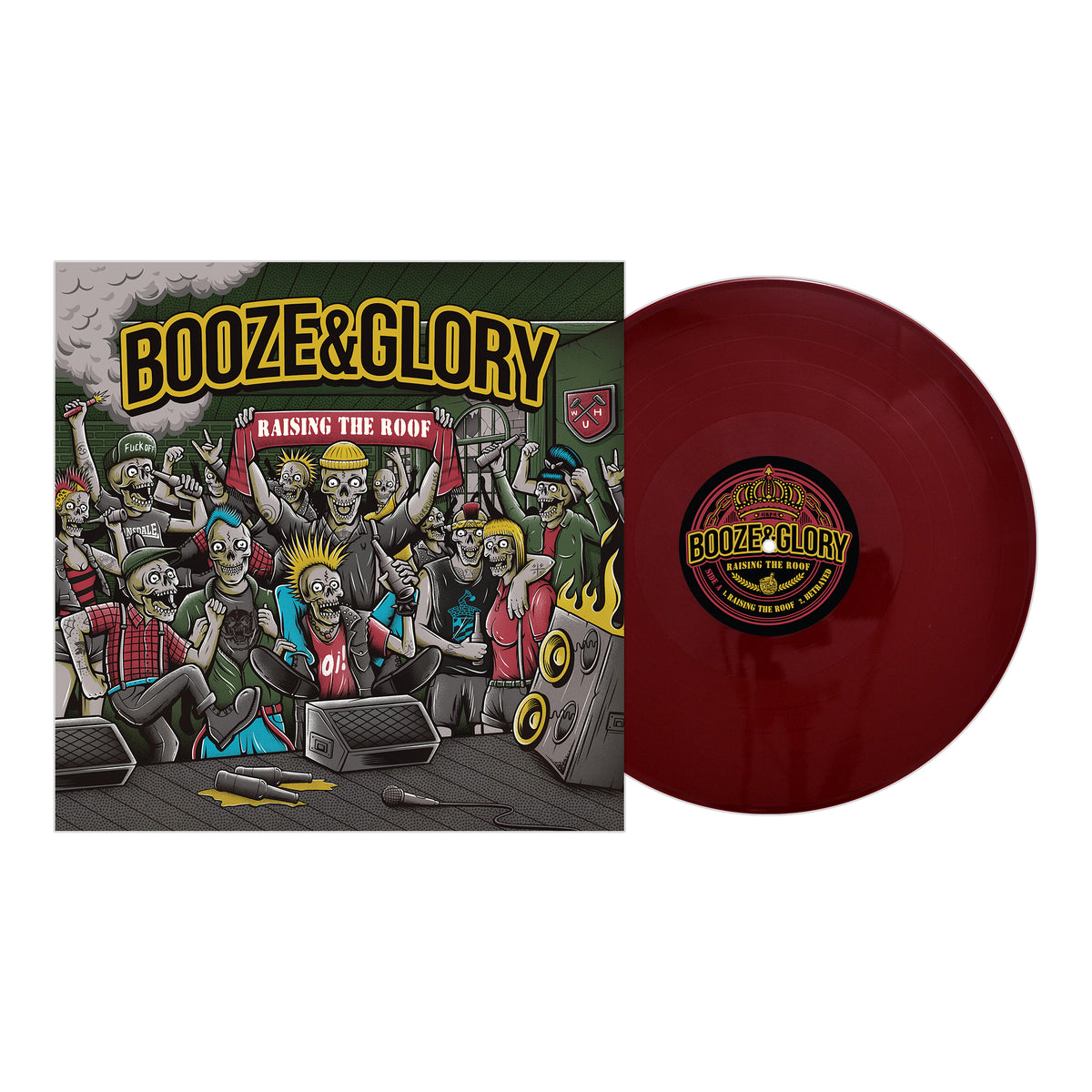 A red vinyl Booze &amp; Glory punk album sits beside its cover, which features a cartoon crowd raising drinks under the title Booze &amp; Glory: Raising the Roof, with speakers and spilled drinks scattered on the floor.