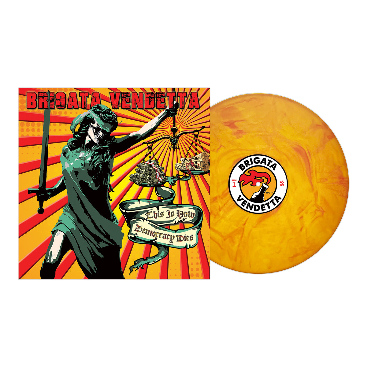 A yellow marbled vinyl record beside its cover, featuring stylized Lady Justice with sword and scales against a red-yellow burst. The text: Brigata Vendetta, icons of Bay Area punk rock—This Is How Democracy Dies. Brand: Brigata Vendetta.