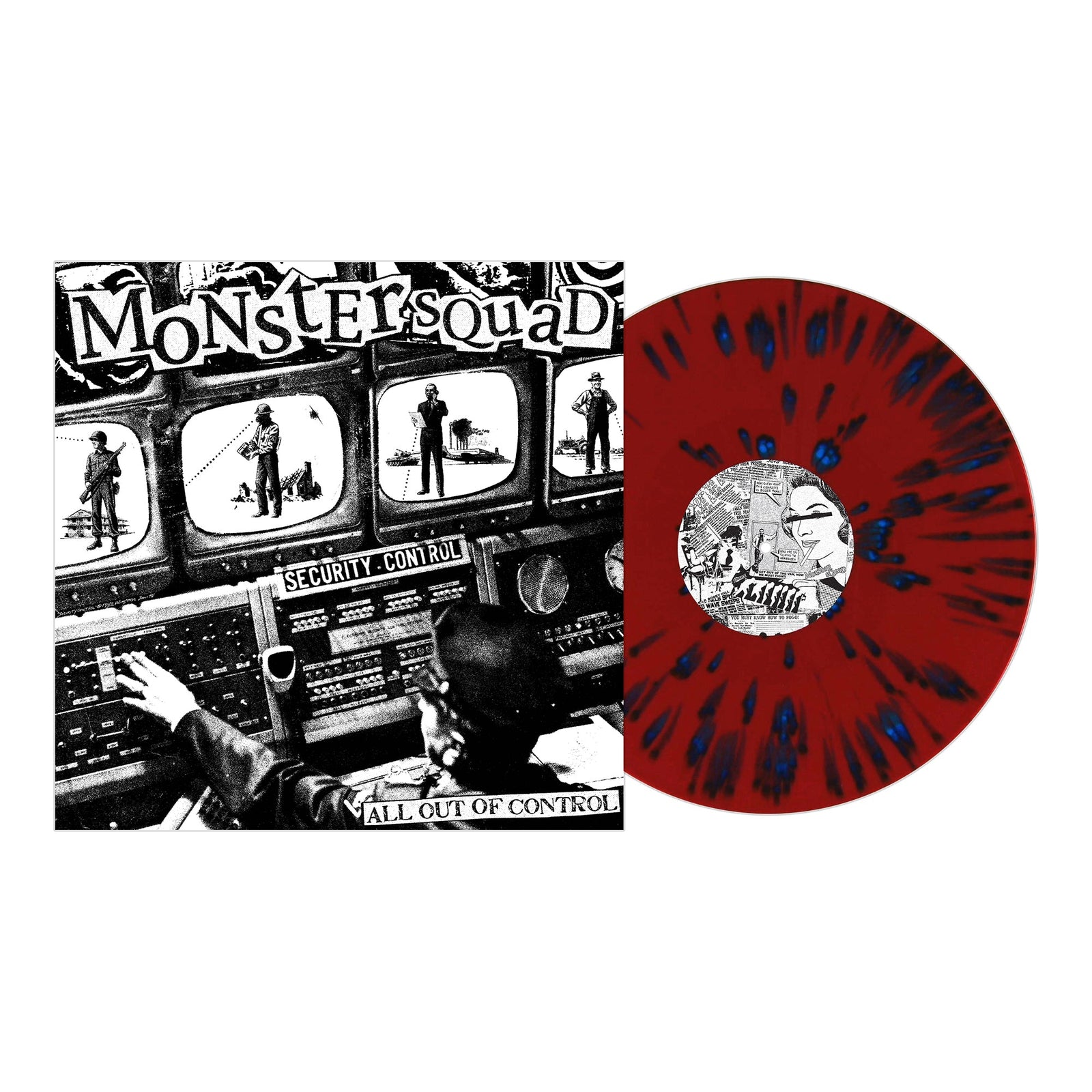 The image shows Monster Squads All Out Of Control album, featuring a collage-style cover with security monitors and a red vinyl record with black and blue splatter, capturing their Strength Through Pain attitude.