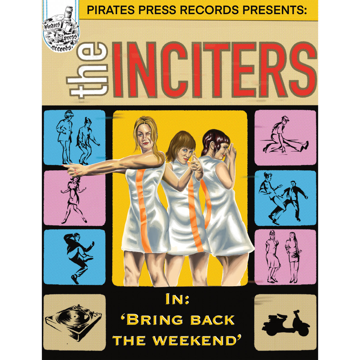 A retro-style poster features three women in white dresses dancing, with bold text: The Inciters. Colorful panels evoke Northern Soul energy, showing dancers and a turntable. Title: Bring Back the Weekend. Brand Name: The Inciters.